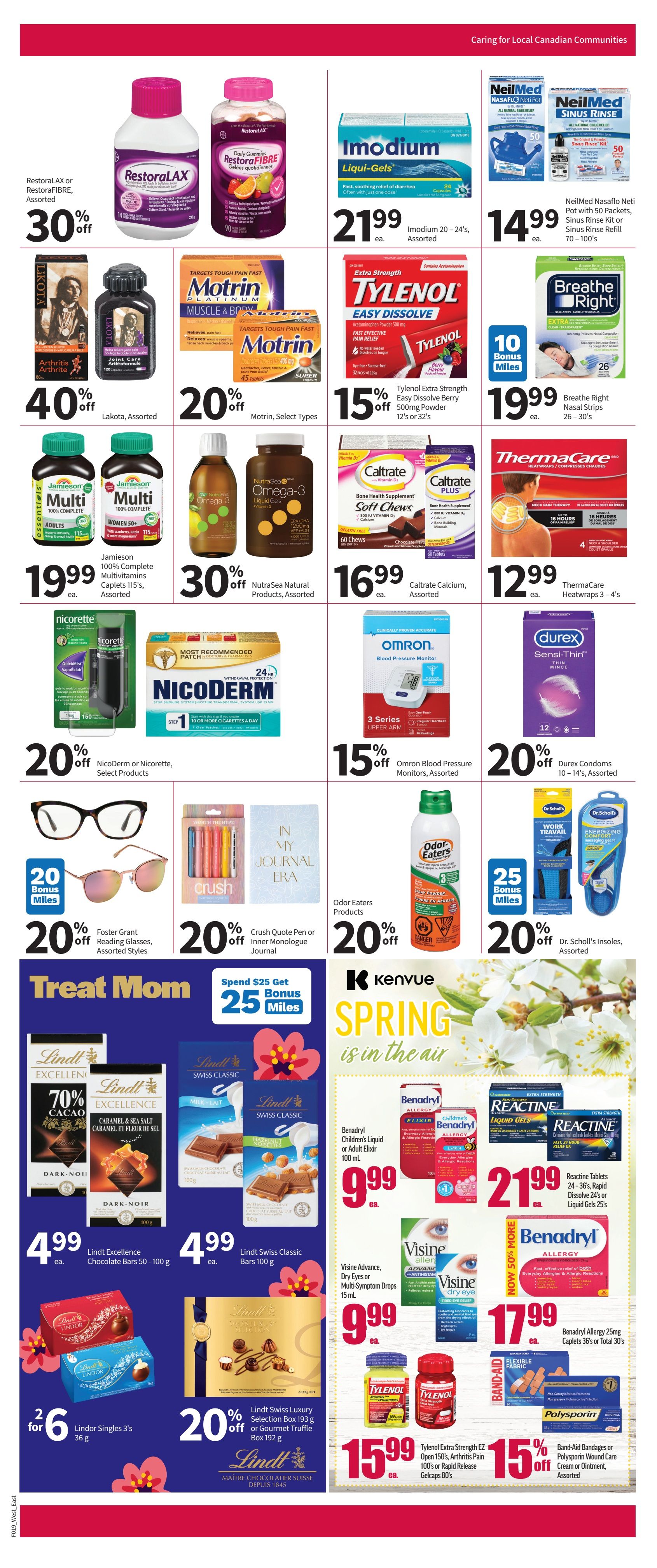 Pharmasave Atlantic Canada weekly flyer specials, page 4. Offers include RestoraLAX or RestoraFIBRE assorted, 30% off. Immodium Liqui-Gels for diarrhea, $21.99. NeilMed Nasaflo Neti Pot with 50 Packets or Sinus Rinse Kit, $14.99. Lakota assorted, 40% off. Motrin Muscle & Body or Select Types, 20% off. Tylenol Extra Strength Easy Dissolve Berry 500mg Powder, 12's or 32's, 15% off. Jamieson 100% Complete Multivitamins Caplets 115's, $19.99. NutraSea Natural Products, 30% off. Caltrate Calcium Soft Chews, 60 chews, $16.99. ThermaCare Heatwraps 3-4's, $12.99. Nicoderm or Nicorette, select products, 20% off. Omron Blood Pressure Monitors, 15% off. Durex Condoms 10-14's, 20% off. Foster Grant Reading Glasses, assorted styles, 20% off with 20 Bonus Miles. Crush Quote Pen or Inner Monologue Journal, 20% off. Odor Eaters Products, 20% off. Dr. Scholl's Insoles, assorted, 20% off with 25 Bonus Miles. Treat Mom specials: Lindt Excellence Chocolate Bars 50-100g, $4.99. Lindt Swiss Classic Bars 100g, $4.99. Lindor Singles 3's, 2 for $6. Lindt Swiss Luxury Selection Box 193g or Gourmet Truffle Box 192g, 20% off. Benadryl Children's Liquid or Adult Elixir 100ml, $9.99. Reactine Tablets 24-36's, Rapid Dissolve 24's or Liquid Gels 25's, $21.99. Benadryl Allergy 25mg Caplets 36's or Total 30's, now 50% more, $17.99. Visine Advance, Dry Eyes or Multi-Symptom Drops 15ml, $9.99. Tylenol Extra Strength EZ Open 150's, Arthritis Pain 100's or Rapid Release Gelcaps 80's, $15.99. Band-Aid or Polysporin Wound Care or Polysporin Wound Care Cream or Ointment, assorted, 15% off. Spend $25 Get 25 Bonus Miles.