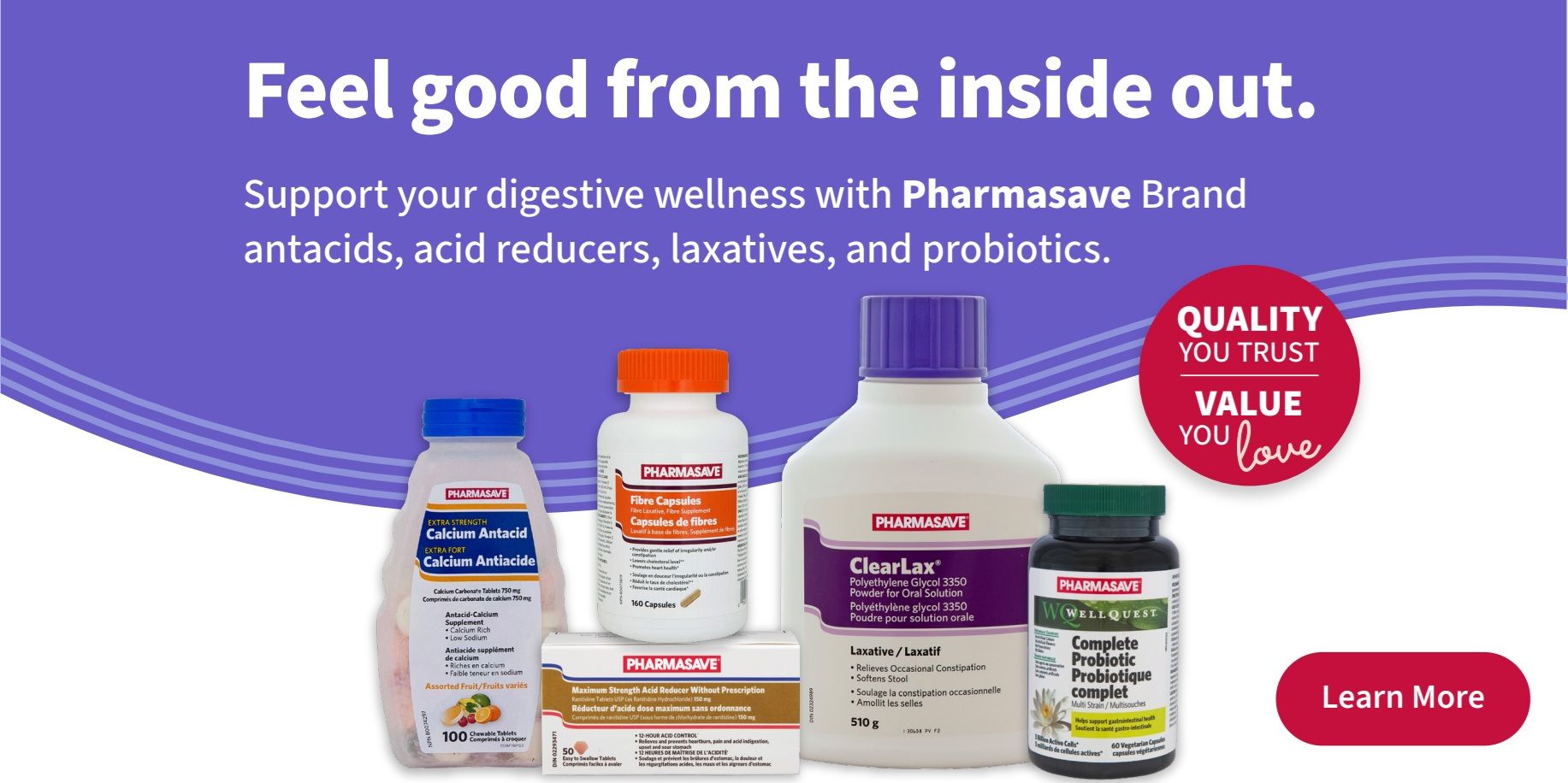 Pharmasave flyer page featuring digestive health products. Includes Pharmasave Extra Strength Calcium Antacid chewable tablets, 100 count; Pharmasave Fibre Capsules, 160 capsules; Pharmasave Maximum Strength Acid Reducer Without Prescription tablets, 50 count; ClearLax Polyethylene Glycol 3350 Powder for Oral Solution, 510 g; and WellQuest Complete Probiotic Multi Strain capsules, 60 vegetarian capsules. The page has a banner that reads 'Feel good from the inside out. Support your digestive wellness with Pharmasave Brand antacids, acid reducers, laxatives, and probiotics.' A red circle graphic states 'Quality You Trust, Value You Love'. A 'Learn More' button is also visible.