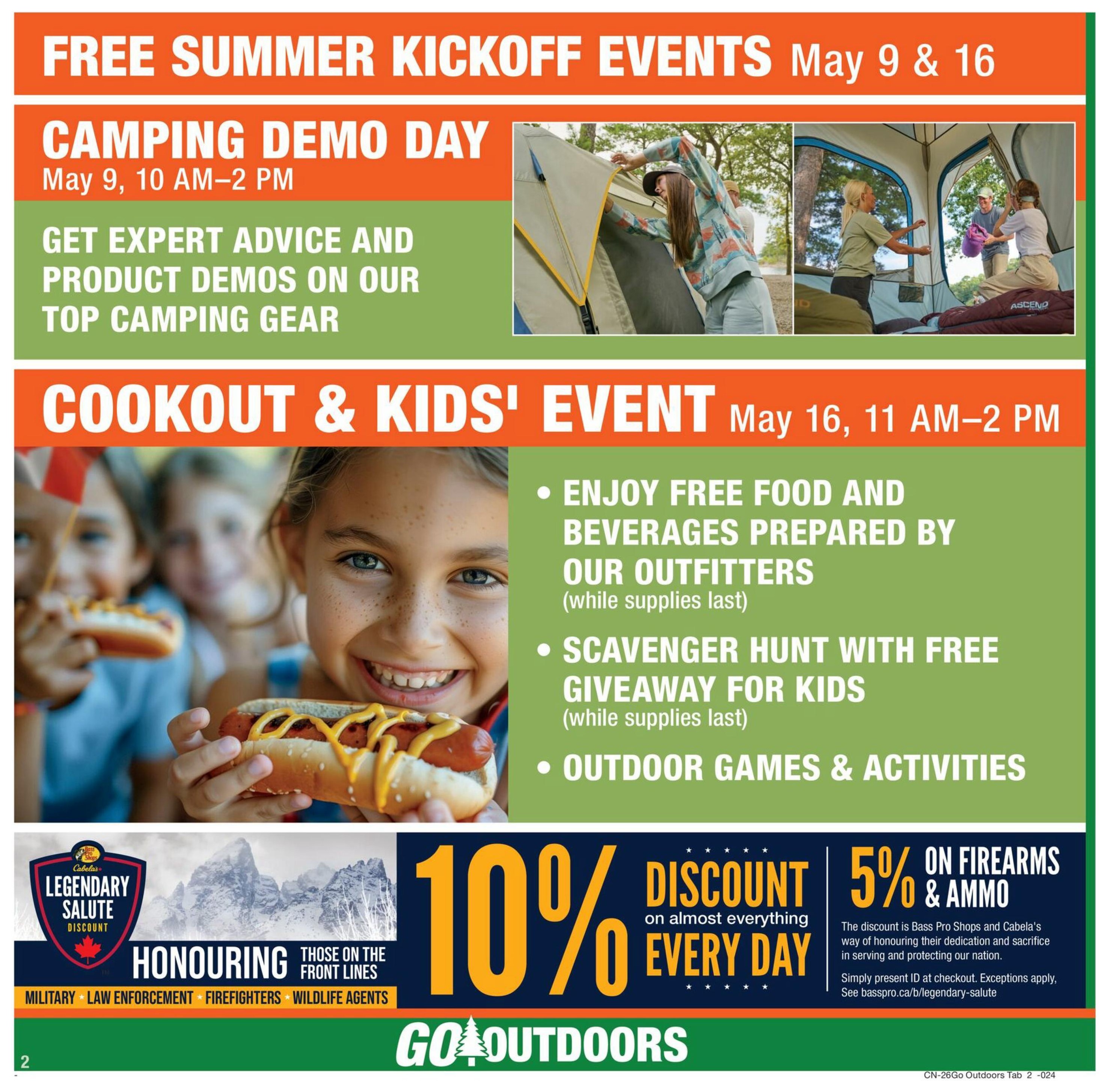 Cabela's Go Outdoor flyer, Page 2. Features Free Summer Kickoff Events on May 9 & 16. Includes a Camping Demo Day on May 9 from 10 AM to 2 PM, offering expert advice and product demos on top camping gear. Also highlights a Cookout & Kids' Event on May 16 from 11 AM to 2 PM, with free food and beverages, a scavenger hunt with free giveaways for kids, and outdoor games and activities. Features a Legendary Salute discount offering 10% off almost everything every day and 5% off firearms & ammo for military, law enforcement, firefighters, and wildlife agents. Simply present ID at checkout. See basspro.ca/legendary-salute for exceptions.