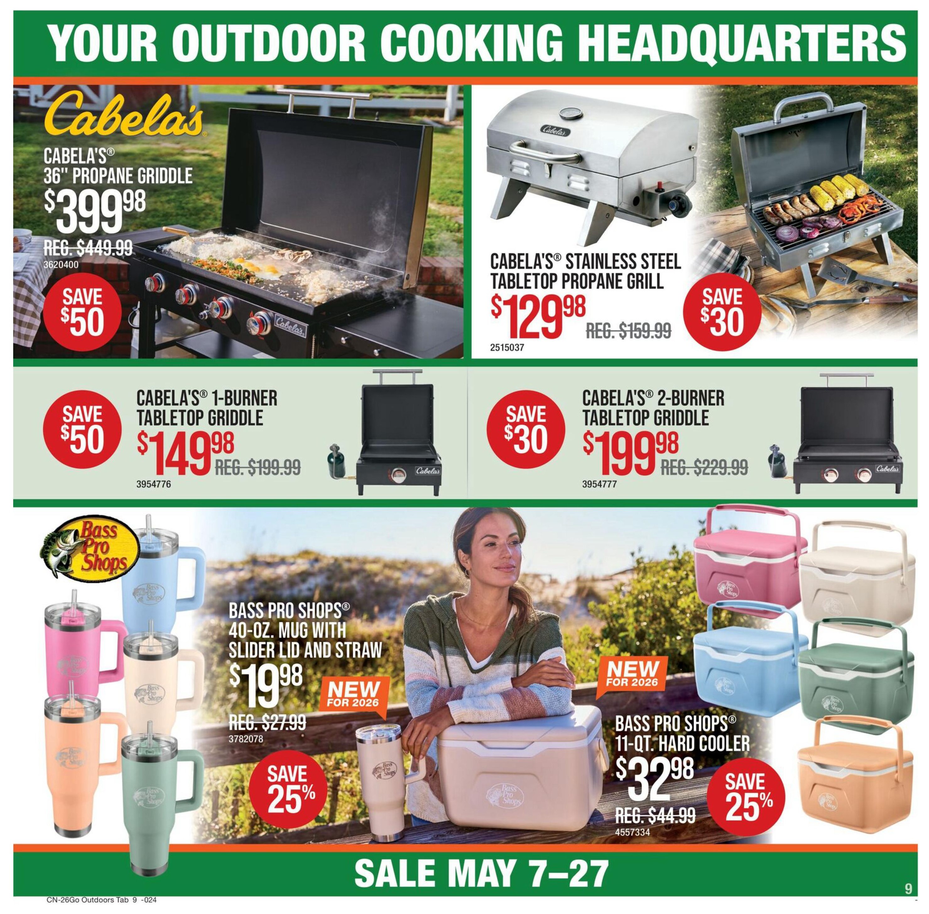 Cabela's 'Your Outdoor Cooking Headquarters' page featuring various cooking and cooling items. Highlighted are the Cabela's 36' Propane Griddle for $399.98 (save $50), Cabela's Stainless Steel Tabletop Propane Grill for $129.98 (save $30), Cabela's 1-Burner Tabletop Griddle for $149.98 (save $50), and Cabela's 2-Burner Tabletop Griddle for $199.98 (save $30). Also featured are Bass Pro Shops 40-oz. Mugs with slider lid and straw for $19.98 (new for 2026, save 25%) and Bass Pro Shops 11-qt. Hard Coolers for $32.98 (new for 2026, save 25%). Sale runs May 7-27.