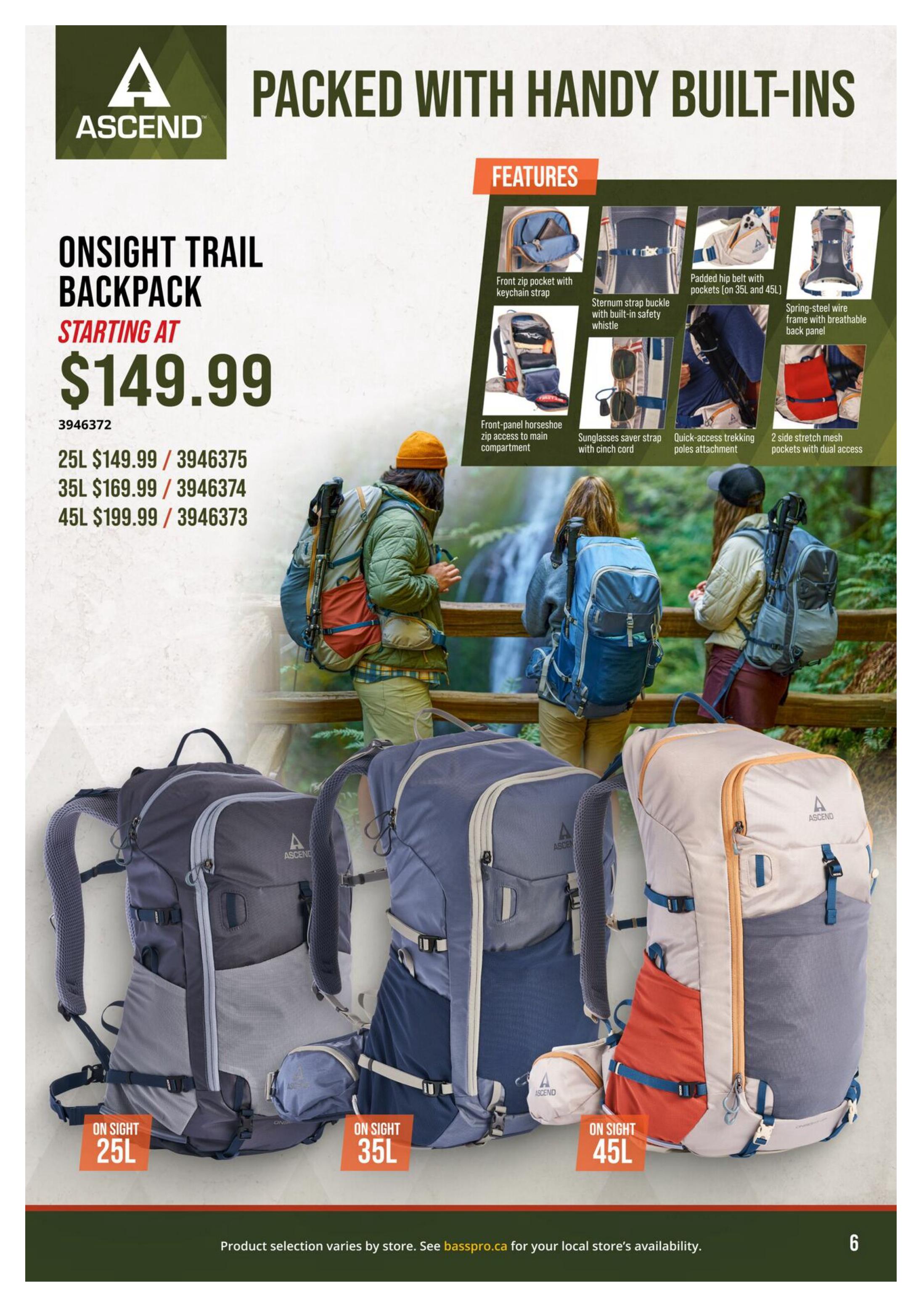 Cabela's flyer page 6 features the Ascend Onsight Trail Backpack, starting at $149.99. Available sizes and prices include: 25L for $149.99, 35L for $169.99, and 45L for $199.99. The page highlights key features of the backpack such as a front zip pocket with keychain strap, sternum strap buckle with built-in safety whistle, padded hip belt with pockets on 35L and 45L models, and a spring-steel wire frame with a breathable back panel. Additional features shown are a front-panel horseshoe zip for main compartment access, a sunglasses saver strap with cinch cord, a quick-access trekking poles attachment, and two side stretch mesh pockets with dual access. The image displays three backpacks in different sizes and colours.