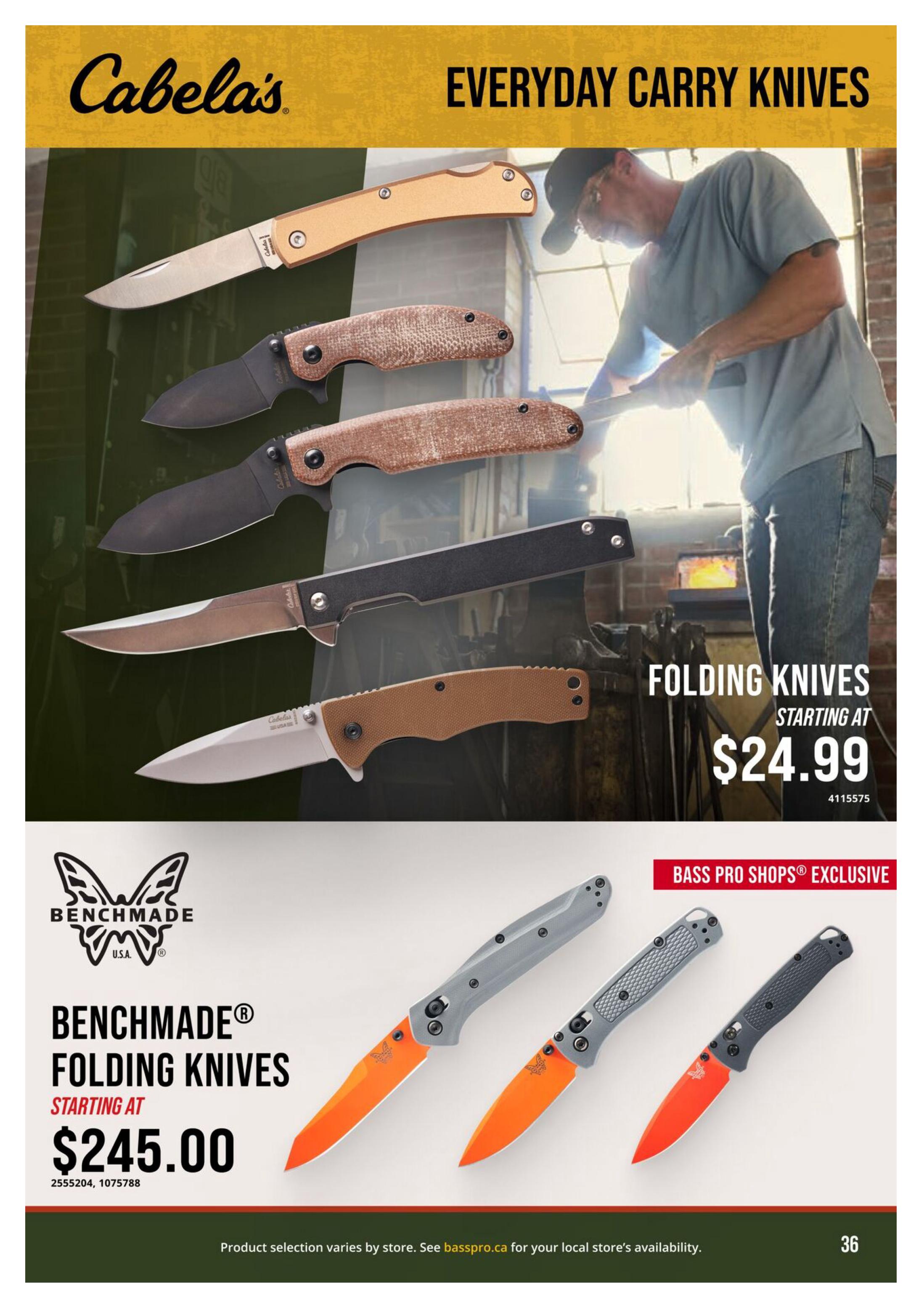 Cabela's flyer page 36 features Everyday Carry Knives. A selection of folding knives are shown starting at $24.99. Also featured are Benchmade Folding Knives, a Bass Pro Shops exclusive, starting at $245.00. Product selection varies by store. See basspro.ca for local store availability.