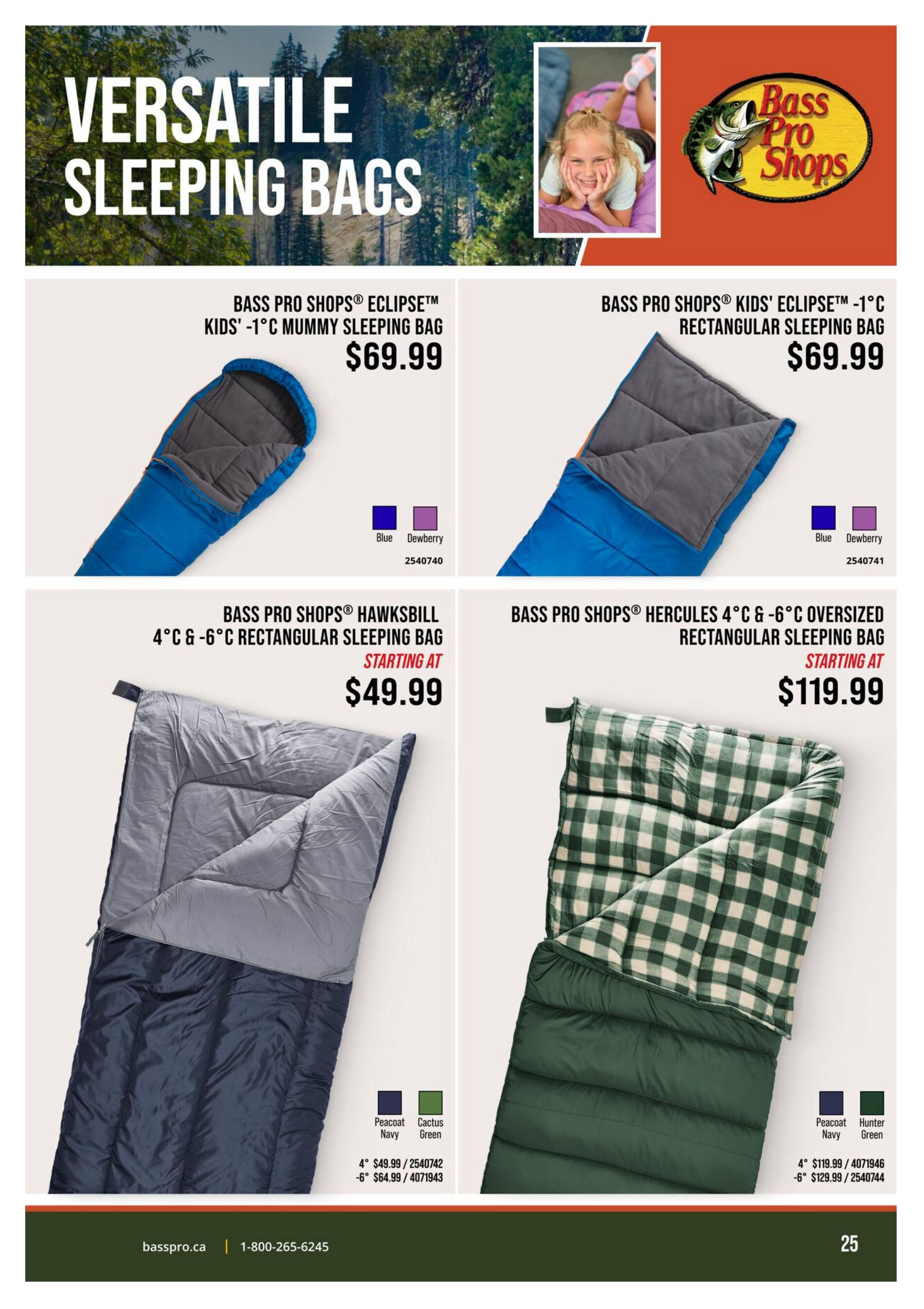 Bass Pro Shops flyer, page 25, featuring versatile sleeping bags. The top section showcases the Bass Pro Shops Eclipse Kids' -1°C Mummy Sleeping Bag in Blue and Dewberry for $69.99, and the Bass Pro Shops Kids' Eclipse -1°C Rectangular Sleeping Bag, also for $69.99. Below, the Bass Pro Shops Hawksbill 4°C & -6°C Rectangular Sleeping Bag is available starting at $49.99 in Peacoat Navy and Cactus Green. The Bass Pro Shops Hercules 4°C & -6°C Oversized Rectangular Sleeping Bag is featured starting at $119.99 in Peacoat Navy and Hunter Green. Prices for the Hawksbill bag are $49.99 for 4°C and $64.99 for -6°C. Prices for the Hercules bag are $119.99 for 4°C and $129.99 for -6°C.