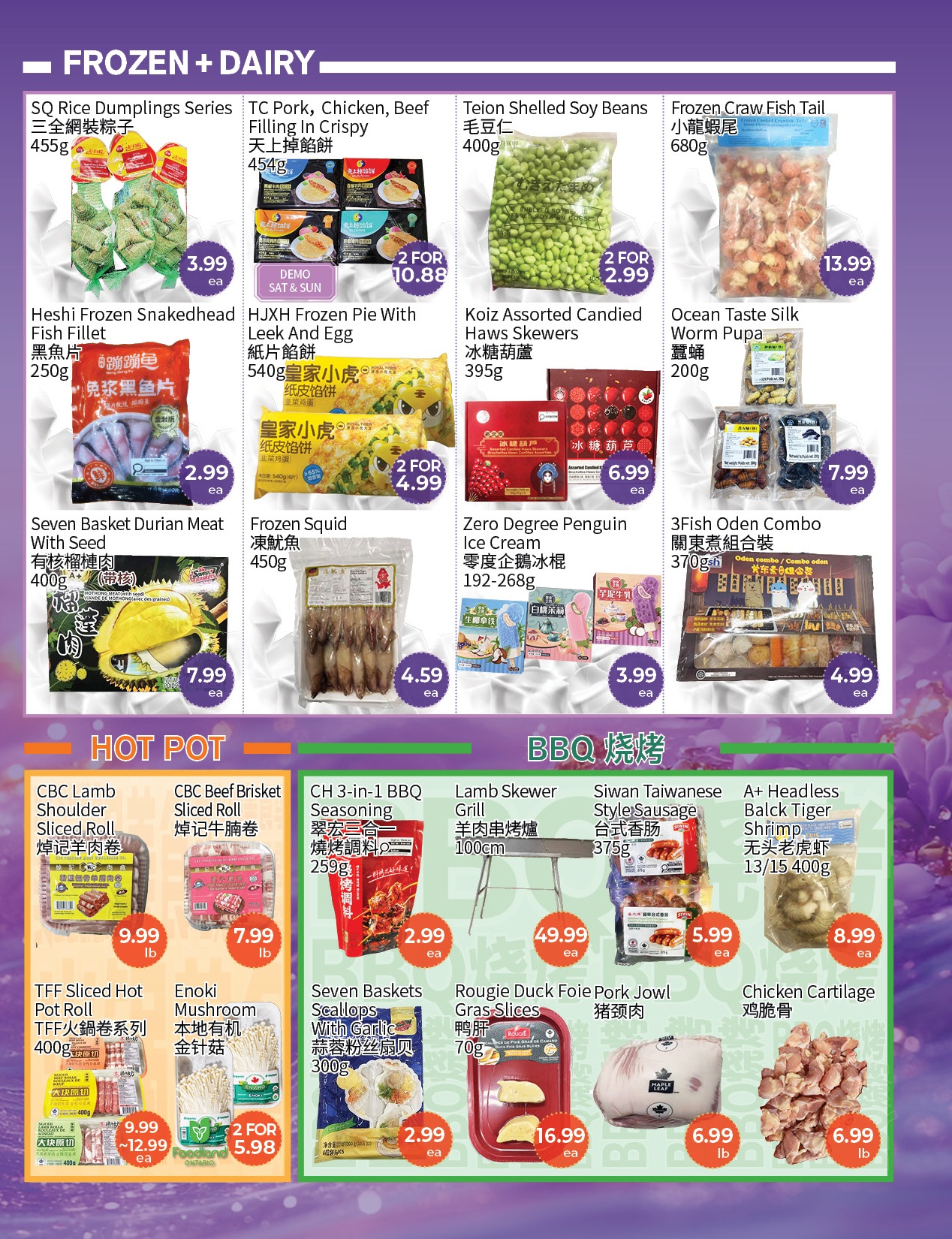 FreshWay Foodmart weekly flyer specials, page 3. Frozen + Dairy section features SQ Rice Dumplings Series for $3.99, TC Pork, Chicken, Beef Filling In Crispy for 2 for $10.88, Teion Shelled Soy Beans for 2 for $2.99, and Frozen Craw Fish Tail for $13.99. Also available are Heshi Frozen Snakedhead Fish Fillet for $2.99, HJXH Frozen Pie With Leek And Egg for 2 for $4.99, Koiz Assorted Candied Haws Skewers for $6.99, and Ocean Taste Silk Worm Pupa for $7.99. Additional frozen items include Seven Basket Durian Meat With Seed for $7.99, Frozen Squid for $4.59, Zero Degree Penguin Ice Cream for $3.99, and 3Fish Oden Combo for $4.99. The Hot Pot section includes CBC Lamb Shoulder Sliced Roll for $9.99 lb, CBC Beef Brisket Sliced Roll for $7.99 lb, TFF Sliced Hot Pot Roll for $9.99 to $12.99, and Enoki Mushroom for 2 for $5.98. The BBQ section offers CH 3-in-1 BBQ Seasoning for $2.99, Lamb Skewer Grill for $49.99, Siwan Taiwanese Style Sausage for $5.99, A+ Headless Balck Tiger Shrimp for $8.99, Seven Baskets Scallops With Garlic for $2.99, Rougie Duck Foie Pork Jowl Gras Slices for $16.99, and Chicken Cartilage for $6.99 lb.