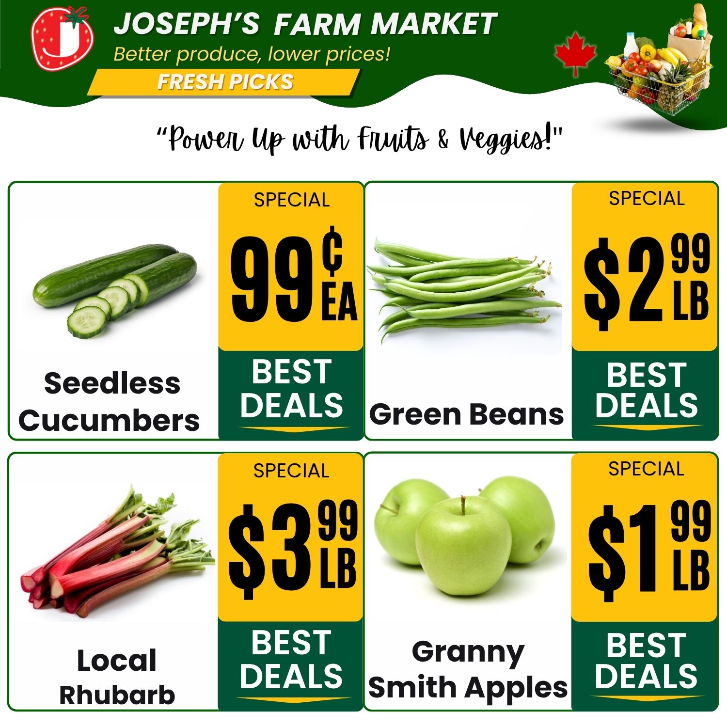 Joseph's Farm Market weekly flyer specials page 2, featuring fresh produce deals. Seedless Cucumbers are on special for $0.99 each. Green Beans are $2.99 per pound. Local Rhubarb is $3.99 per pound. Granny Smith Apples are $1.99 per pound. The flyer theme is 'Power Up with Fruits & Veggies!
