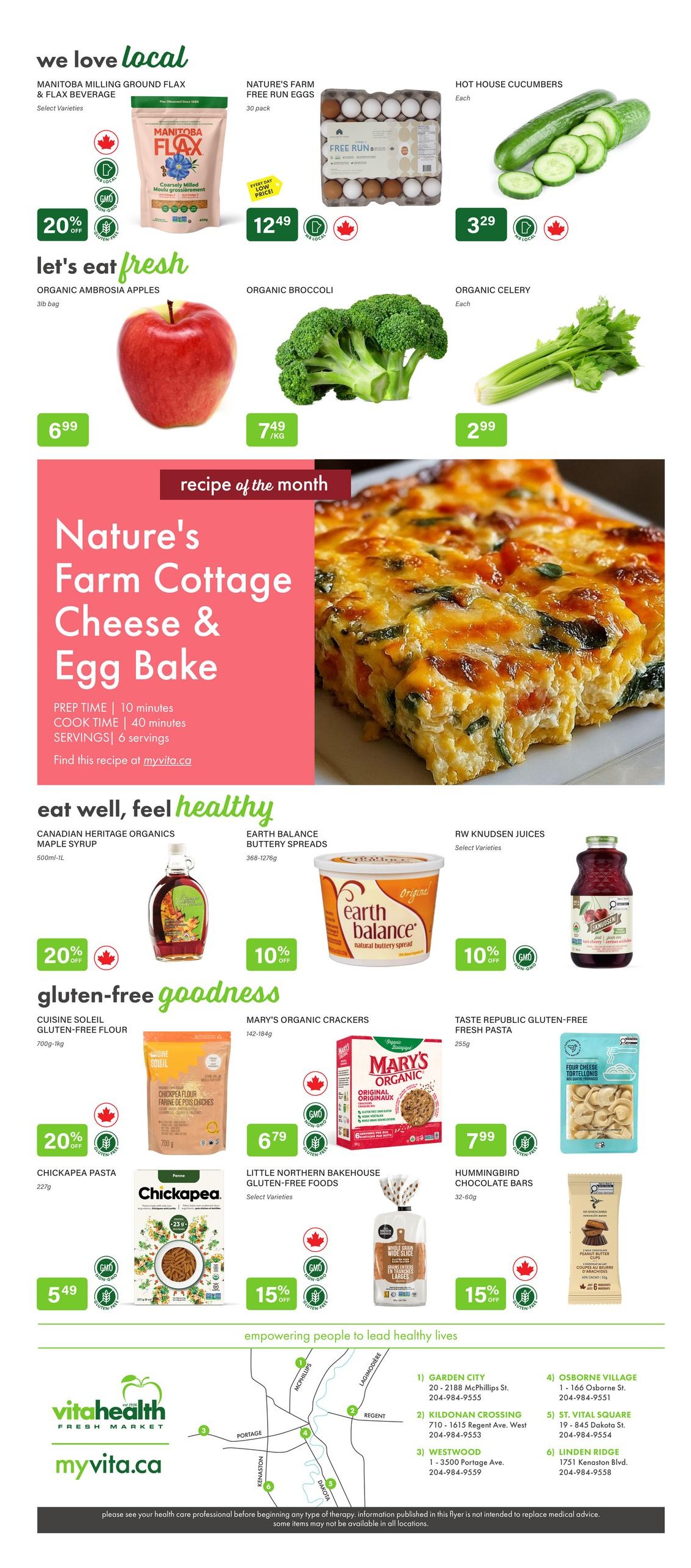 Vita Health Fresh Market flyer specials page 4 features Manitoba Milling Ground Flax & Flax Beverage with 20% off, Nature's Farm Free Run Eggs for $12.49, and Hot House Cucumbers for $3.29. Let's eat fresh highlights Organic Ambrosia Apples for $6.99, Organic Broccoli for $7.49/kg, and Organic Celery for $2.99. The recipe of the month is Nature's Farm Cottage Cheese & Egg Bake. Eat well, feel healthy section includes Canadian Heritage Organics Maple Syrup with 20% off, Earth Balance Buttery Spreads with 10% off, and RW Knudsen Juices with 10% off. Gluten-free goodness offers Cuisine Soleil Gluten-Free Flour with 20% off, Chickapea Pasta for $5.49, Mary's Organic Crackers for $6.79, Taste Republic Gluten-Free Fresh Pasta for $7.99, Little Northern Bakehouse Gluten-Free Foods with 15% off, and Hummingbird Chocolate Bars with 15% off. The bottom of the page displays Vita Health Fresh Market locations and contact information.