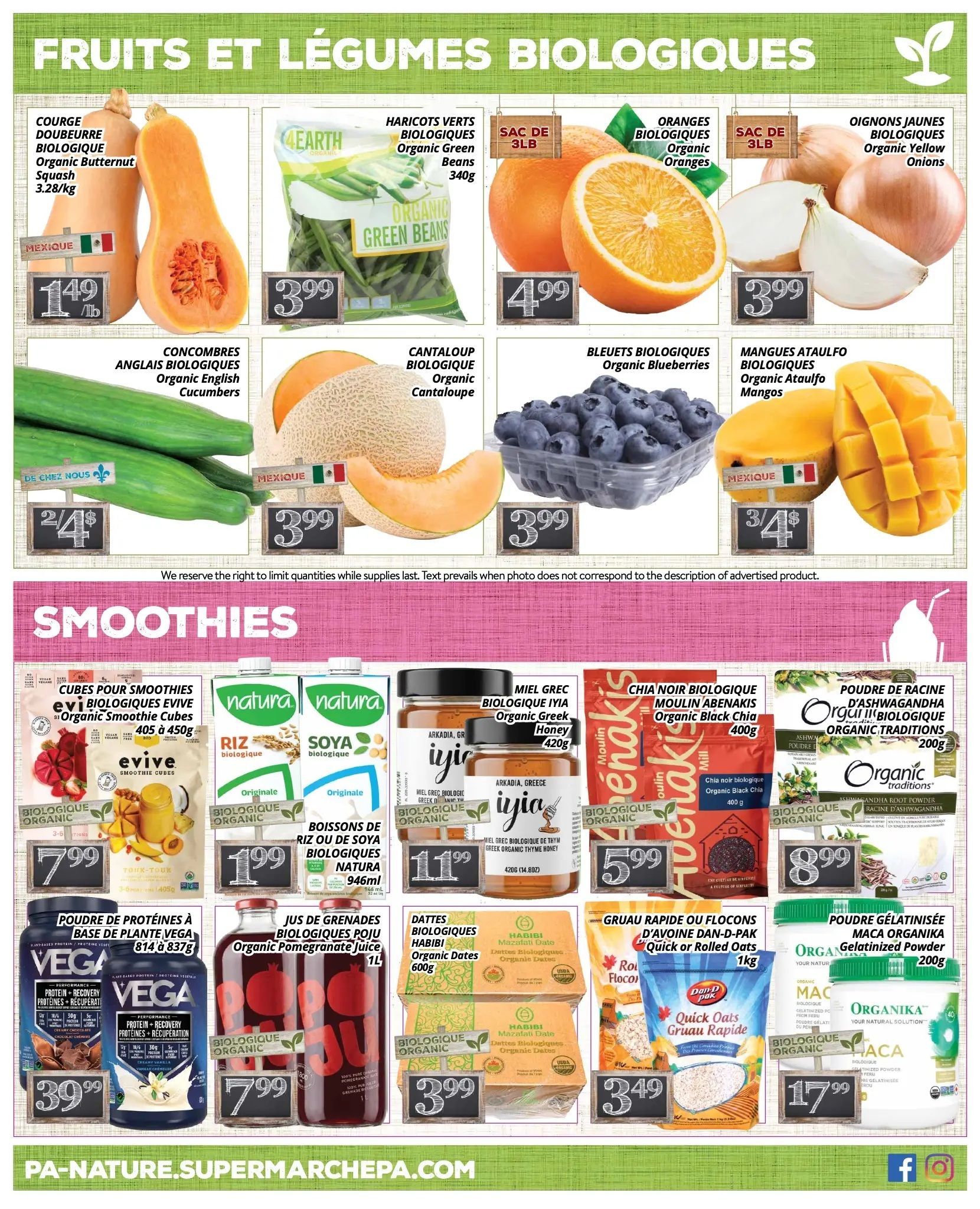 PA Nature flyer specials page 4 features organic fruits and vegetables including Organic Butternut Squash for $1.49/lb, Organic Green Beans for $3.99, Organic Oranges for $4.99, Organic Yellow Onions for $3.99, Organic English Cucumbers for $2/4, Organic Cantaloupe for $3.99, Organic Blueberries for $3.99, and Organic Ataulfo Mangos for $3/4. The page also highlights smoothies and other organic products: Evive Organic Smoothie Cubes for $7.99, Natura Organic Rice or Soy Beverages for $1.99, Iyia Organic Greek Thyme Honey for $11.99, Abenakis Organic Black Chia Seeds for $5.99, Organic Traditions Ashwagandha Root Powder for $8.99, Vega Organic Plant-Based Protein Powder for $39.99, Organic Pomegranate Juice for $7.99, Habibi Organic Mazafati Dates for $3.99, Dan-D-Pak Quick or Rolled Oats for $3.49, and Organika Gelatinized Maca Powder for $17.99.