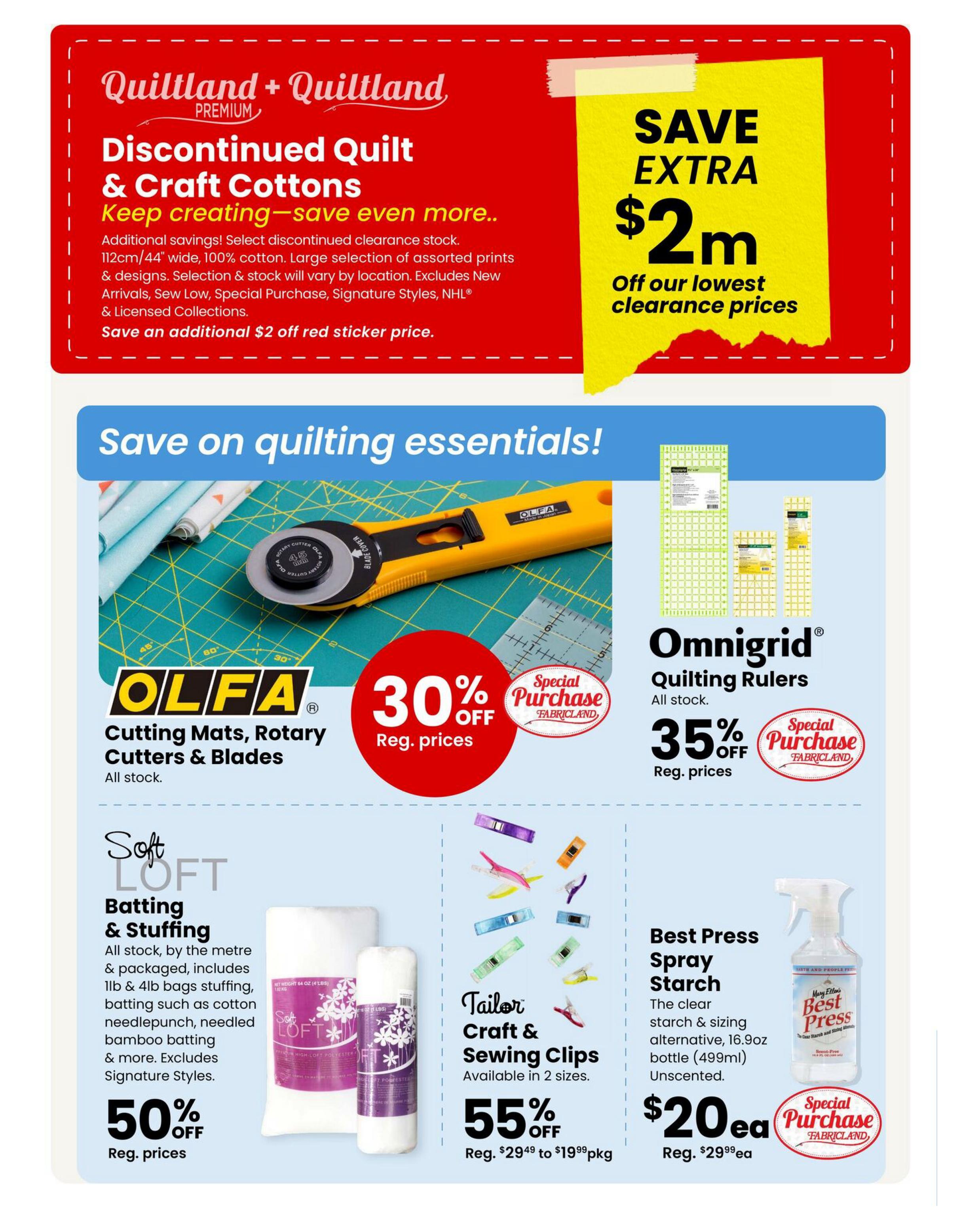 Fabricland flyer page 14 featuring 'Save on quilting essentials!'. Top section highlights Quiltland + Quiltland Premium Discontinued Quilt & Craft Cottons with an additional $2 off red sticker price, offering savings up to $2 million off lowest clearance prices. The main section showcases OLFA Cutting Mats, Rotary Cutters & Blades at 30% off regular prices. Omnigrid Quilting Rulers are available at 35% off regular prices. Soft LOFT Batting & Stuffing is 50% off regular prices, including 1lb & 4lb bags. Tailor Craft & Sewing Clips are 55% off, with prices ranging from $2.99 to $19.99 per package. Best Press Spray Starch (16.9oz bottle, unscented) is on sale for $20 each, down from the regular price of $29.99 each. All items are special purchases from Fabricland.
