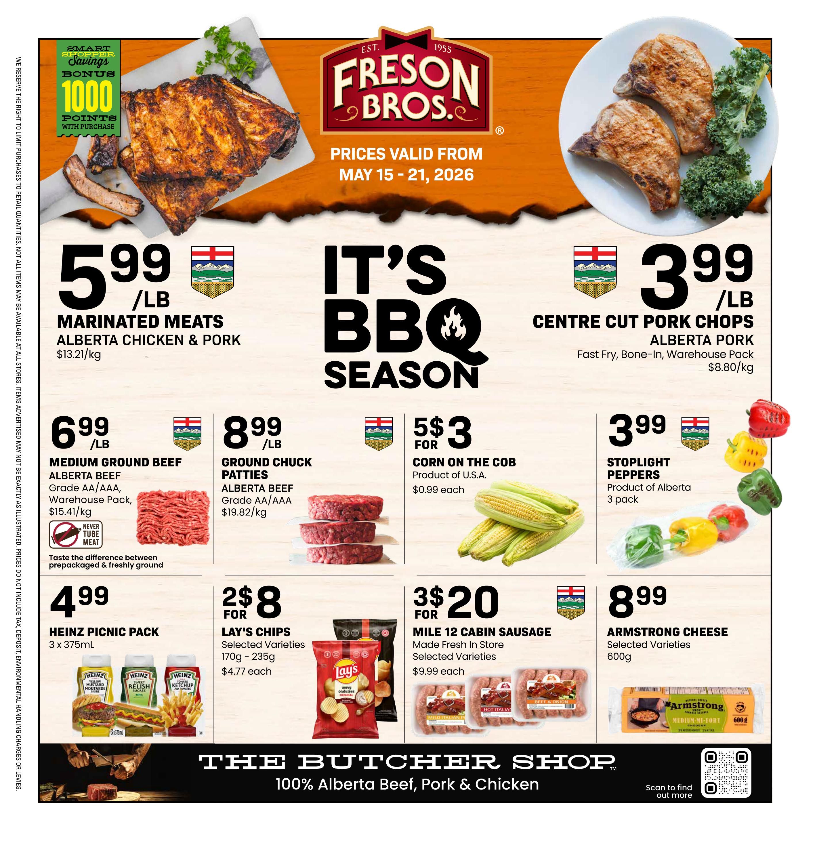 Freson Bros weekly flyer specials page 1, featuring 'It's BBQ Season'. Get Marinated Meats (Alberta Chicken & Pork) for $5.99/lb, Centre Cut Pork Chops (Alberta Pork) for $3.99/lb, Medium Ground Beef (Alberta Beef, Grade AA/AAA, Warehouse Pack) for $6.99/lb, Ground Chuck Patties (Alberta Beef, Grade AA/AAA) for $8.99/lb, Corn on the Cob (Product of U.S.A.) for 5 for $3, and Stoplight Peppers (Product of Alberta, 3 pack) for $3.99. Also featured are Heinz Picnic Pack (3 x 375mL) for $4.99, Lay's Chips (Selected Varieties, 170g - 235g) for 2 for $8, Mile 12 Cabin Sausage (Made Fresh In Store, Selected Varieties) for 3 for $20, and Armstrong Cheese (Selected Varieties, 600g) for $8.99. The flyer highlights 'Smart Shopper Savings' with 1000 bonus points with purchase. The bottom section is 'The Butcher Shop' offering 100% Alberta Beef, Pork & Chicken.