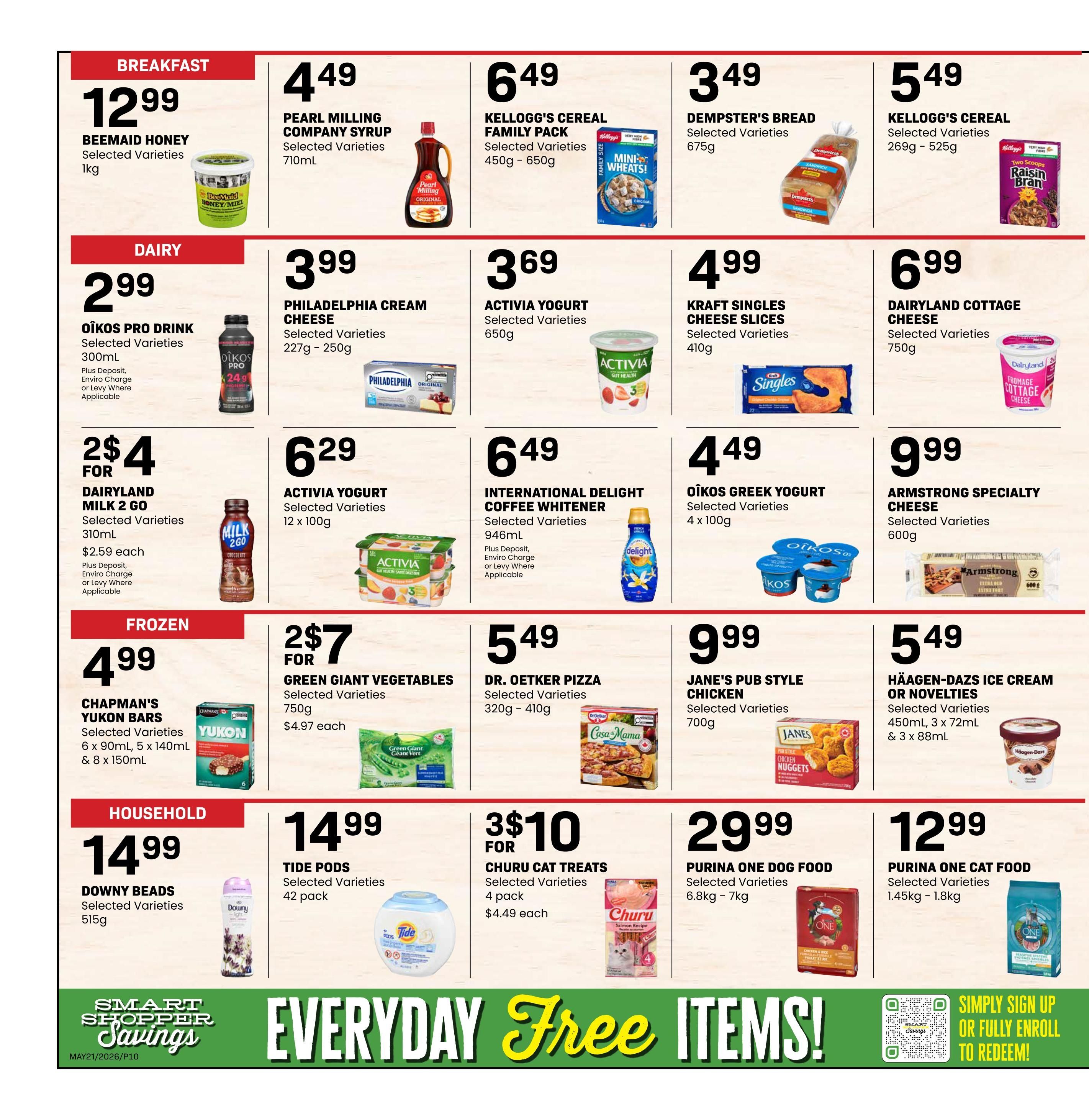 Freson Bros weekly flyer specials page 10 features breakfast items including Beemaid Honey for $12.99, Pearl Milling Company Syrup for $4.49, Kellogg's Cereal Family Pack for $6.49, and Dempster's Bread for $3.49. Dairy section offers Oikos Pro Drink for $2.99, Philadelphia Cream Cheese for $3.99, Activia Yogurt for $3.69, Kraft Singles Cheese Slices for $4.99, Dairyland Cottage Cheese for $6.99, Dairyland Milk 2 Go 2 for $4, Activia Yogurt for $6.29, and Oikos Greek Yogurt for $4.49. Frozen items include Chapman's Yukon Bars for $4.99, Green Giant Vegetables 2 for $7, Dr. Oetker Pizza for $5.49, Jane's Pub Style Chicken for $9.99, and Häagen-Dazs Ice Cream or Novelties for $5.49. Household products on sale are Downy Beads for $14.99, Tide Pods for $14.99, Churu Cat Treats 4 pack for $10, Purina One Dog Food for $29.99, and Purina One Cat Food for $12.99. The flyer also promotes 'Smart Shopper Savings' and 'Everyday Free Items!' with a QR code for sign-up or enrollment.