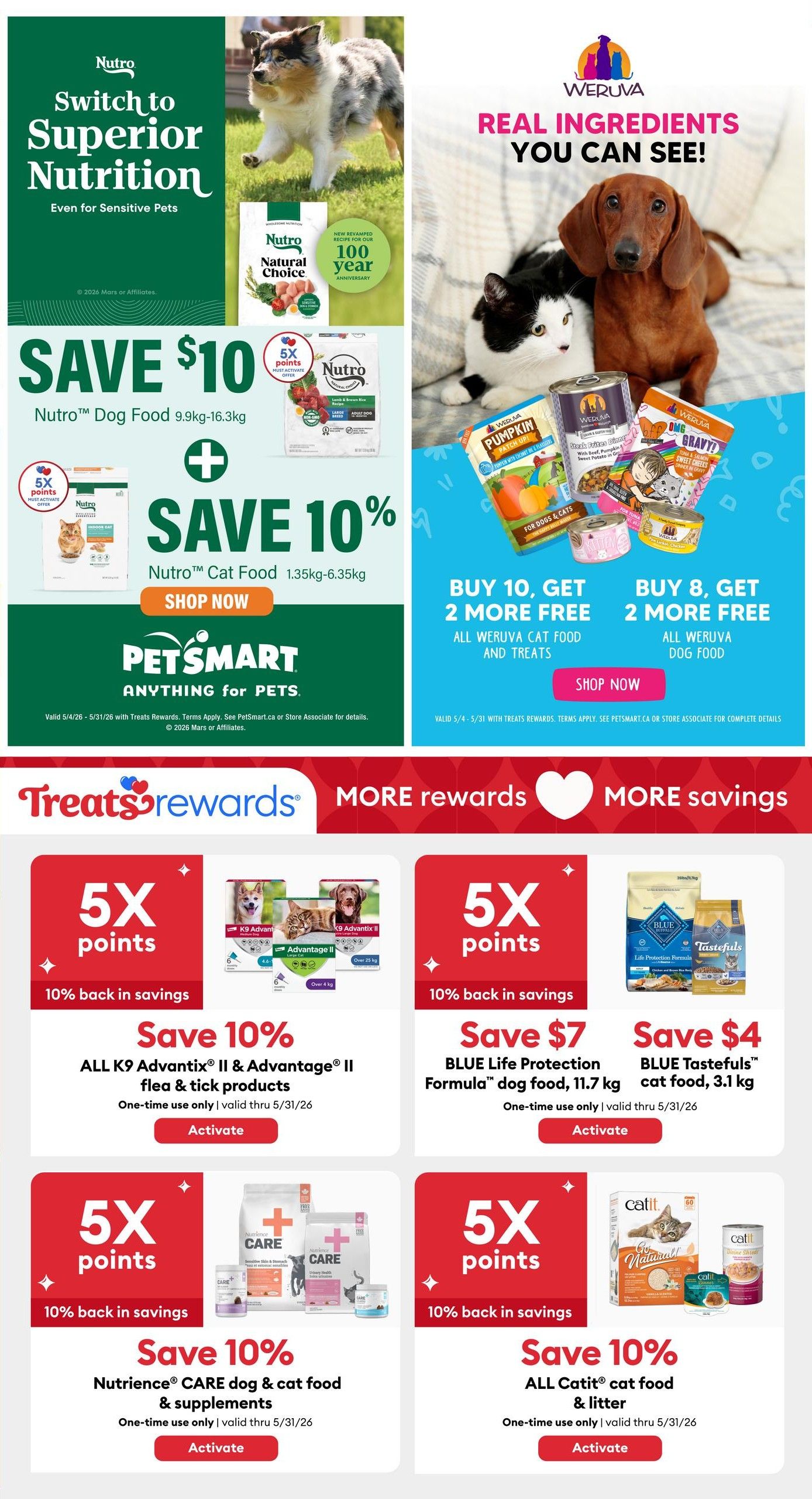 PetSmart flyer page 7 features Nutro dog food with a save $10 offer on 9.9-16.3kg bags and a save 10% offer on Nutro cat food 1.35-6.35kg. Weruva offers real ingredients you can see, with buy 10 get 2 free on all Weruva cat food and treats, and buy 8 get 2 free on all Weruva dog food. The Treats Rewards section highlights 5x points (10% back in savings) on ALL K9 Advantix II & Advantage II flea & tick products, Nutrience CARE dog & cat food & supplements, and ALL Catit cat food & litter. Also featured are save $7 on BLUE Life Protection Formula dog food 11.7kg and save $4 on BLUE Tastefuls cat food 3.1kg. All offers are valid through 5/31/26.