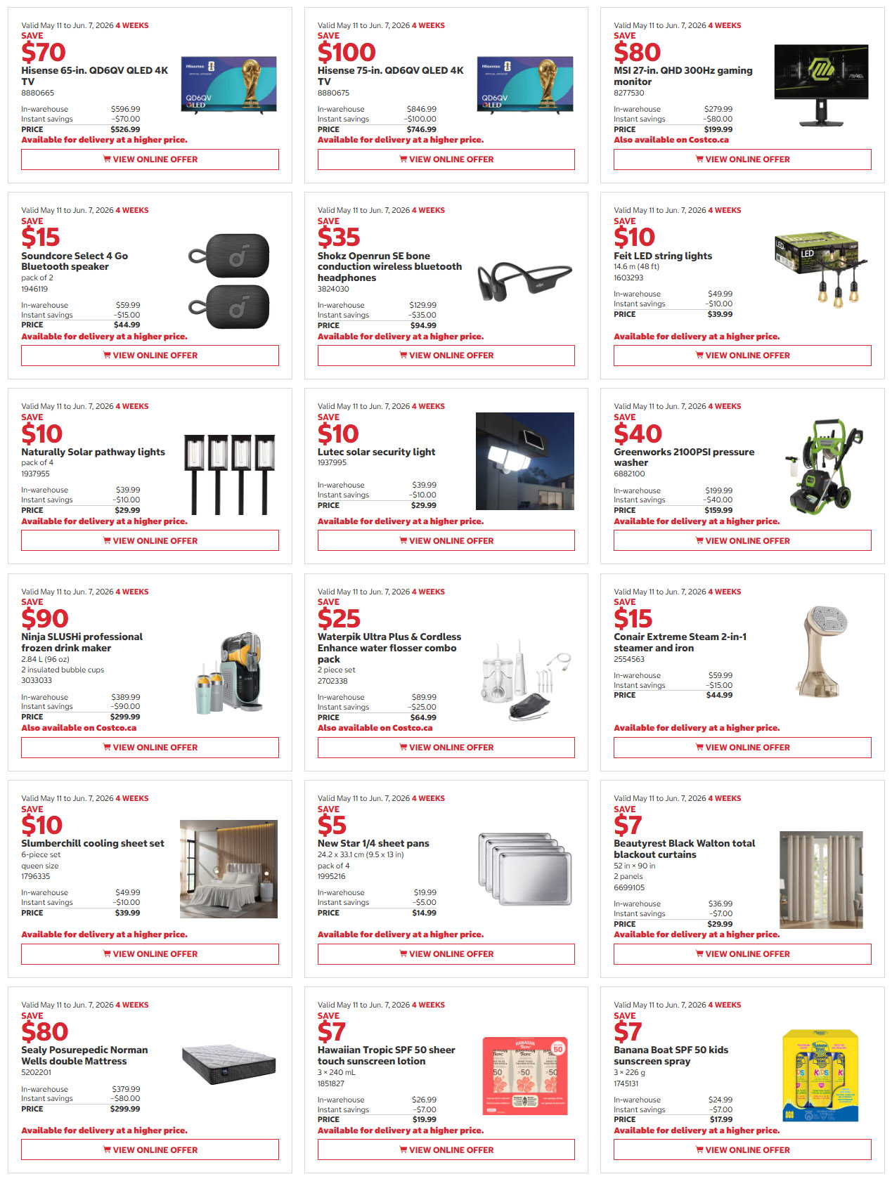 Costco flyer page 3 features savings on electronics, home goods, and personal care items. Save $70 on a Hisense 65-inch Q6DQV QLED 4K TV, priced at $526.99. Save $100 on a Hisense 75-inch Q6DQV QLED 4K TV, priced at $746.99. Save $80 on an MSI 27-inch QHD 300Hz gaming monitor, priced at $199.99. Also available on Costco.ca. Save $15 on a Soundcore Select 4 Go Bluetooth speaker 2-pack, priced at $44.99. Save $35 on Shokz Openrun SE bone conduction wireless Bluetooth headphones, priced at $94.99. Save $10 on Feit LED string lights, priced at $39.99. Save $10 on Naturally Solar pathway lights 4-pack, priced at $29.99. Save $10 on Lutec solar security light, priced at $29.99. Save $40 on Greenworks 2100PSI pressure washer, priced at $159.99. Save $90 on a Ninja SLUSHI professional frozen drink maker, priced at $299.99. Save $25 on Waterpik Ultra Plus & Cordless Enhance water flosser combo 2-piece set, priced at $64.99. Also available on Costco.ca. Save $15 on a Conair Extreme Steam 2-in-1 steamer and iron, priced at $44.99. Save $10 on a Slumberchill cooling sheet set, queen size, priced at $39.99. Save $5 on New Star 1/4 sheet pans 2-pack, priced at $14.99. Save $7 on Beautyrest Black Walton total blackout curtains, 2 panels, priced at $29.99. Save $80 on a Sealy Posturepedic Norman Wells double mattress, priced at $299.99. Save $7 on Hawaiian Tropic SPF 50 sheer touch sunscreen lotion 3 x 240 mL, priced at $19.99. Save $7 on Banana Boat SPF 50 kids sunscreen spray 3 x 226 g, priced at $17.99.