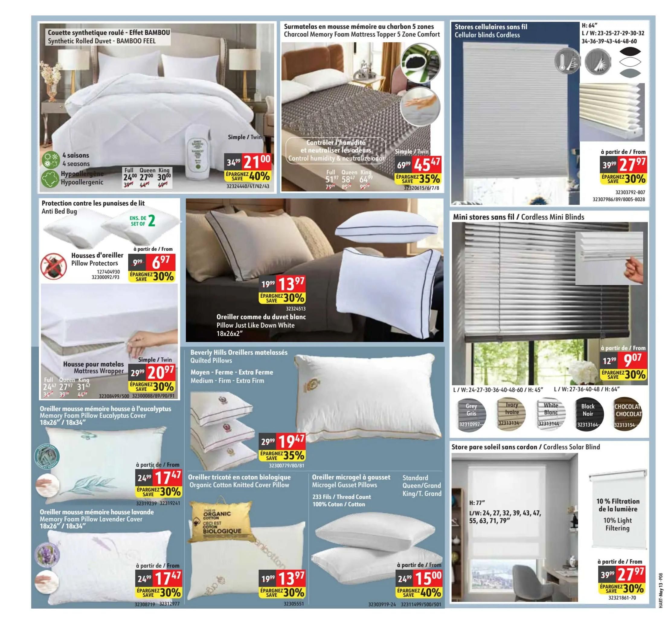 Hart flyer page 8 features bedding and window treatments. The Synthetic Rolled Duvet - BAMBOO FEEL is on sale starting at $21.00, down from $34.99, a 40% saving. It's available for 4 seasons and is hypoallergenic. Also featured is the Charcoal Memory Foam Mattress Topper with 5 Zone Comfort, priced at $45.47, a 35% discount from $69.99. This topper controls humidity and neutralizes odours. Cordless Cellular Blinds are available starting at $27.97, a 30% saving from $39.99, in various sizes and colours including Grey, Ivory, White, Black, and Chocolate. Anti-Bed Bug Pillow Protectors are on sale for $6.97, a 30% discount from $9.99, sold as a set of 2. A Mattress Wrapper is available starting at $20.97, down from $29.99, a 30% saving. The 'Pillow Just Like Down White' is $13.97, a 35% saving from $19.99. Beverly Hills Oreillers matelassés Quilted Pillows are available in Medium, Firm, and Extra Firm options. Organic Cotton Knitted Cover Pillows are $17.47, a 30% saving from $24.99. Memory Foam Pillow Eucalyptus Cover and Memory Foam Pillow Lavender Cover are also $17.47, each with a 30% saving from $24.99. Microgel Gusset Pillows are on sale for $15.00, a 40% discount from $24.99, with a 233 thread count. Finally, Cordless Solar Blinds are on sale for $27.97, a 30% saving from $39.99, offering 10% light filtering.