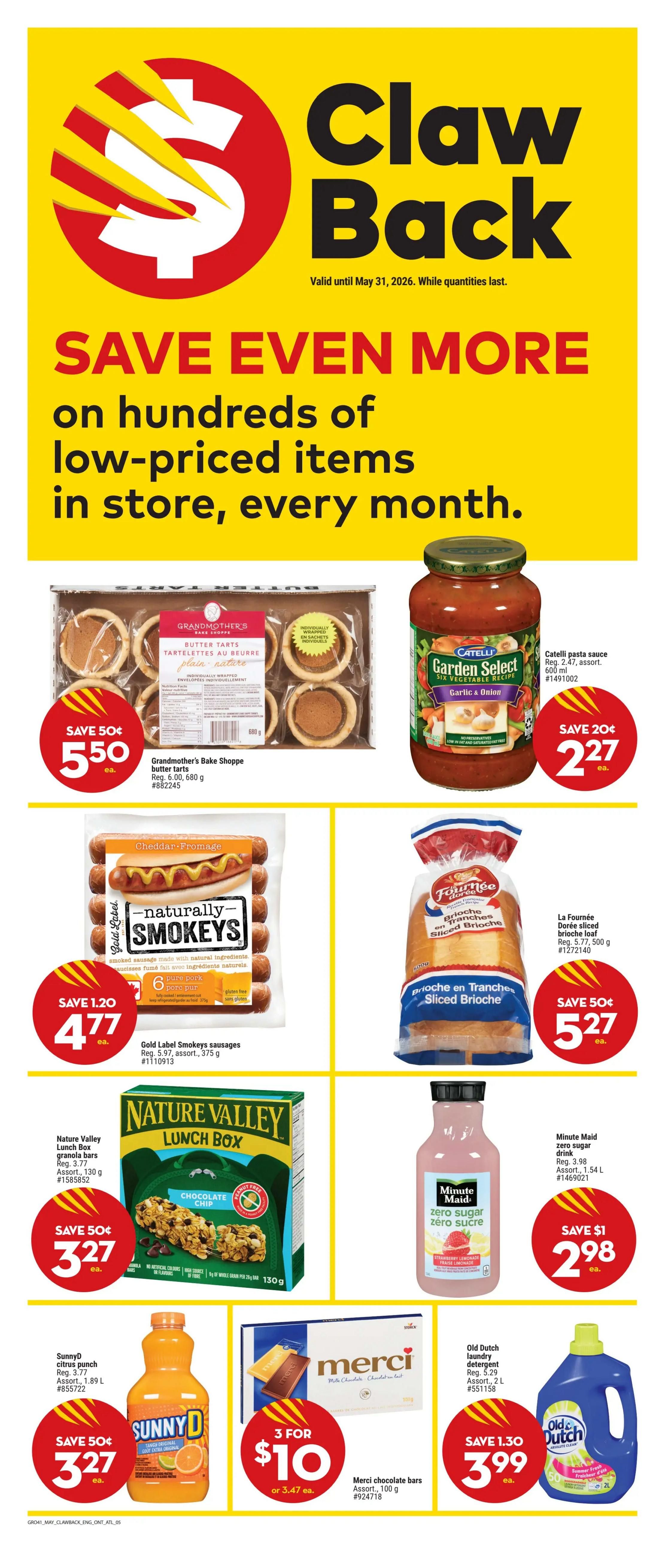 Giant Tiger weekly flyer specials page 7 features a 'Claw Back' sale. Save 50 cents on Grandmother's Bake Shoppe butter tarts, now $5.50 each. Catelli Garden Select pasta sauce in Garlic & Onion is on sale for $2.27, saving 20 cents. Gold Label Smokeys sausages are $4.77, a saving of $1.20. La Fournée Dorée sliced brioche is $5.27, saving 50 cents. Nature Valley Lunch Box granola bars in Chocolate Chip are $3.27, saving 50 cents. Minute Maid zero sugar drink in Strawberry Lemonade flavour is $2.98, saving $1. SunnyD citrus punch is $3.27, saving 50 cents. Merci chocolate bars are 3 for $10, or $3.47 each. Old Dutch laundry detergent is $3.99, saving $1.30.