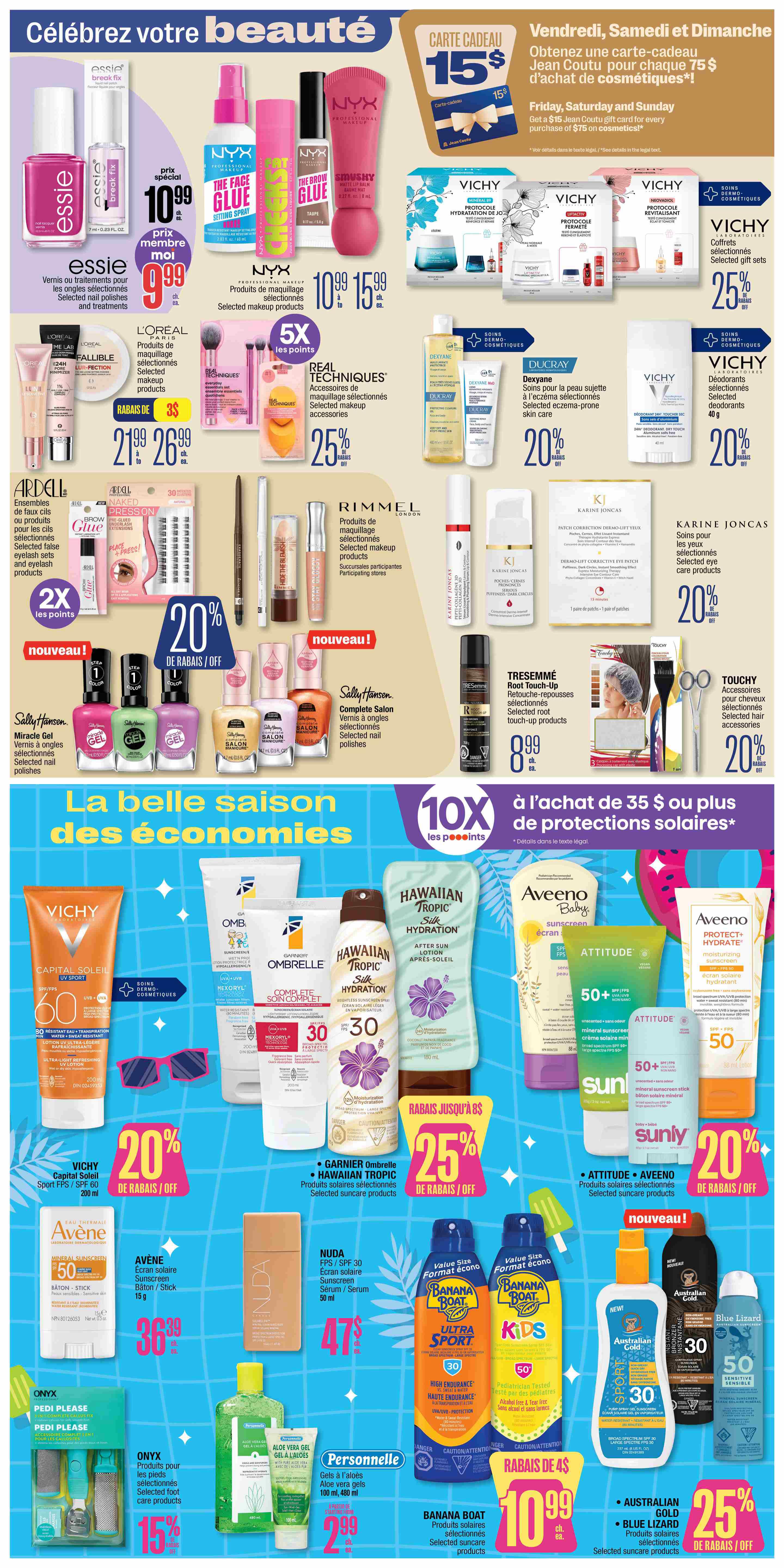 Jean Coutu flyer page 5 features a 'Celebrate Your Beauty' section with Essie nail polishes for $9.99, NYX Professional Makeup selected products for $10.99 to $15.99, and Real Techniques makeup accessories at 25% off. L'Oréal Fallible makeup is on sale for $21.99 to $26.99. Ardell false eyelash products offer 2x points. Sally Hansen Miracle Gel nail polishes and Complete Salon nail polishes are featured, with a 20% discount. Vichy skincare products, including selected gift sets, are 25% off. Ducray eczema-prone skin care is 20% off. Karine Joncas selected eye care products are 20% off. Tresemmé root touch-up products are $8.99. Touchy selected hair accessories are 20% off. The 'Great Season of Savings' section highlights sun protection products. Vichy Capital Soleil Sport SPF 60 is 20% off. Garnier Ombrelle and Hawaiian Tropic selected suncare products are 25% off. Aveeno sunscreen and Attitude mineral sunscreen are 20% off. Nuda sunscreen is $4.79. Banana Boat selected suncare products are $10.99. Australian Gold and Blue Lizard selected suncare products are 25% off. Personnelle Aloe Vera Gel is $2.99. Onyx Pedi Please selected foot care products are 15% off. A gift card offer provides a $15 Jean Coutu gift card with every purchase of $75 or more in cosmetics, valid Friday, Saturday, and Sunday.