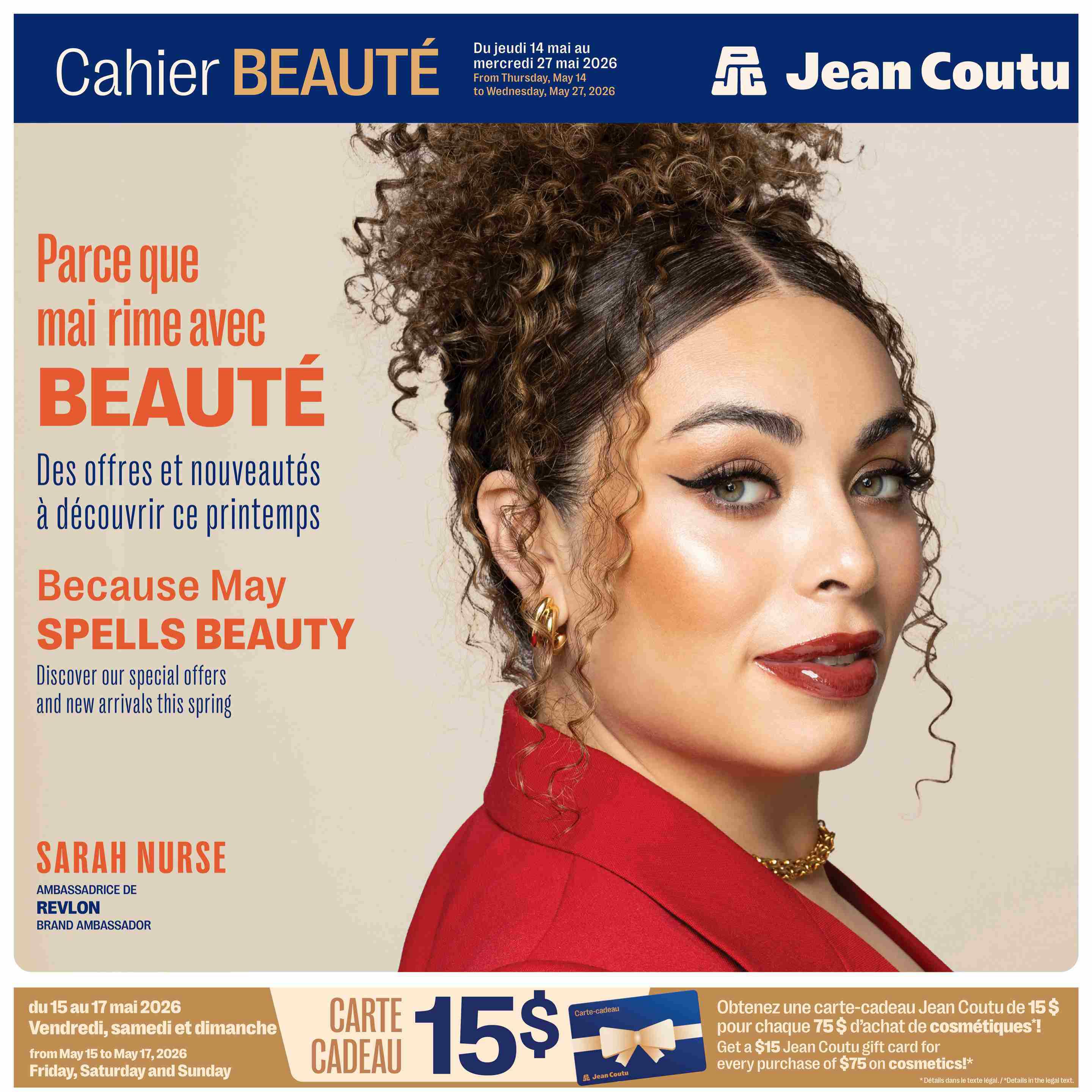 Jean Coutu Beauty Book flyer, valid from Thursday, May 14 to Wednesday, May 27, 2026. Features 'Because May Spells Beauty' with special offers and new arrivals. Sarah Nurse, Revlon Brand Ambassador, is featured. A special offer provides a $15 Jean Coutu gift card for every $75 purchase on cosmetics, valid from May 15 to May 17, 2026, Friday, Saturday and Sunday.
