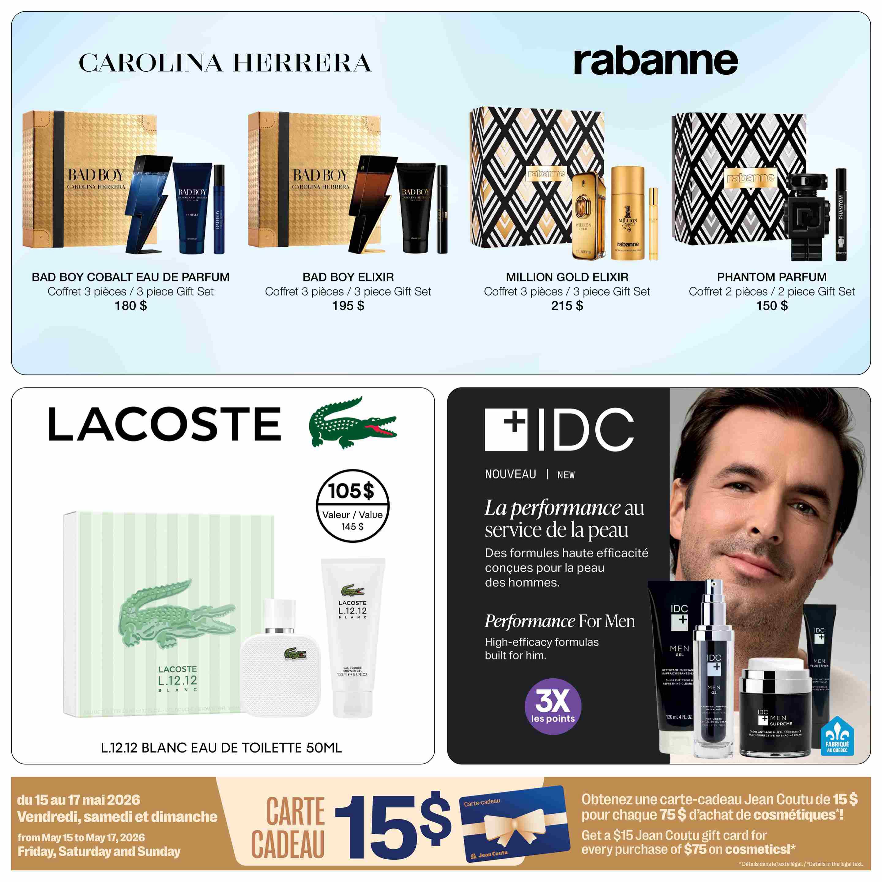 Jean Coutu Beauty Book flyer, Page 7. Features Carolina Herrera fragrances including Bad Boy Cobalt Eau de Parfum 3-piece gift set for $180, Bad Boy Elixir 3-piece gift set for $195, and Rabanne fragrances like Million Gold Elixir 3-piece gift set for $215 and Phantom Parfum 2-piece gift set for $150. Also showcases Lacoste L.12.12 Blanc Eau de Toilette 50ml with a value of $145 for $105. The IDC® line for men is highlighted with high-efficacy formulas. Offers a $15 Jean Coutu gift card for every $75 purchase of cosmetics, valid from May 15 to May 17, 2026, Friday to Sunday.