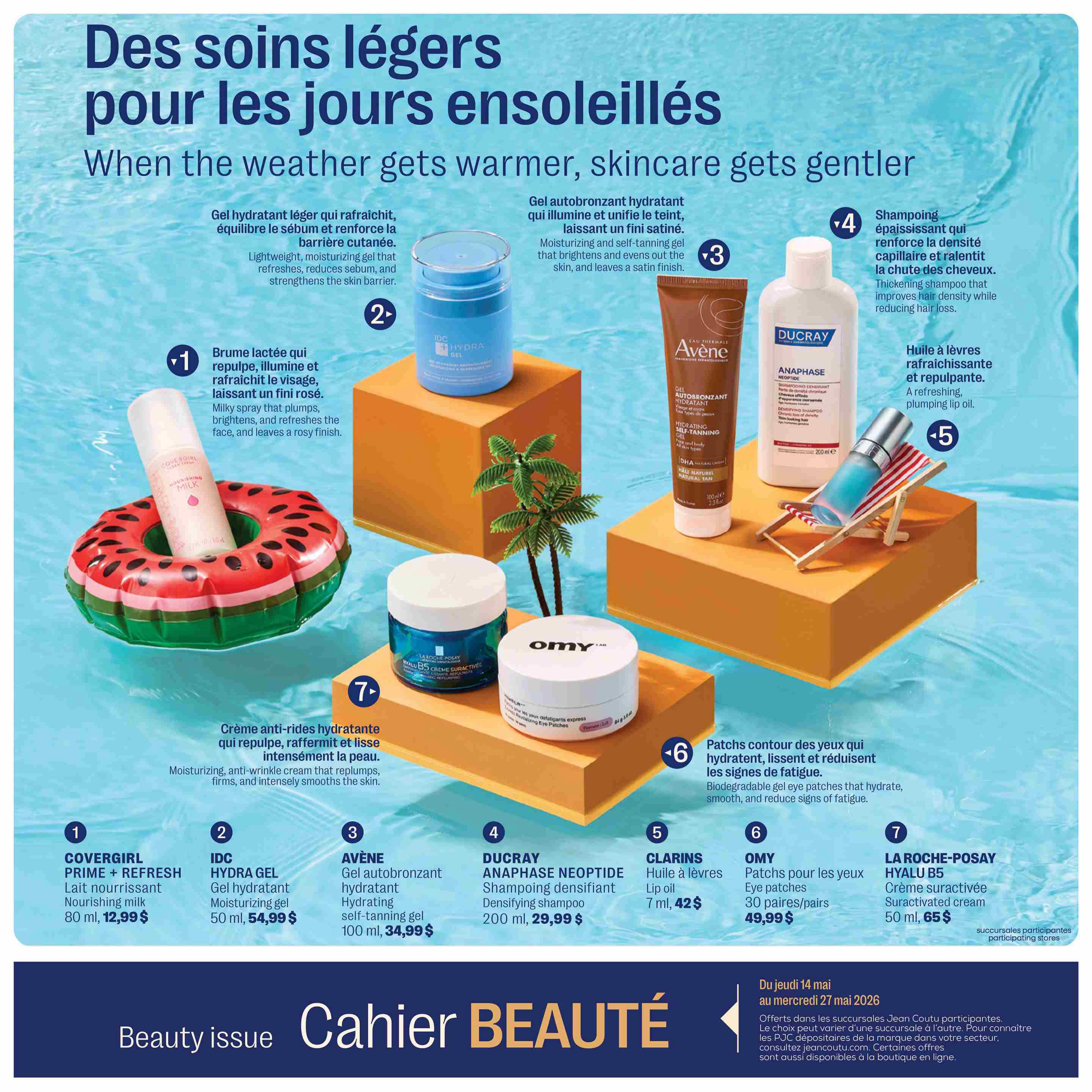 Jean Coutu Beauty Book flyer, page 9. Features lightweight skincare for warmer weather. Products include: 1. Covergirl Prime + Refresh Nourishing Milk, 80 ml for $12.99. 2. IDC Hydra Gel Moisturizing gel, 50 ml for $54.99. 3. Avène Hydrating self-tanning gel, 100 ml for $34.99. 4. Ducray Anaphase Neoptide Densifying shampoo, 200 ml for $29.99. 5. Clarins Lip oil, 7 ml for $42. 6. Omy Eye patches, 30 pairs for $49.99. 7. La Roche-Posay Hyalu B5 Suractivated cream, 50 ml for $65. The flyer is valid from May 14 to May 27, 2026.