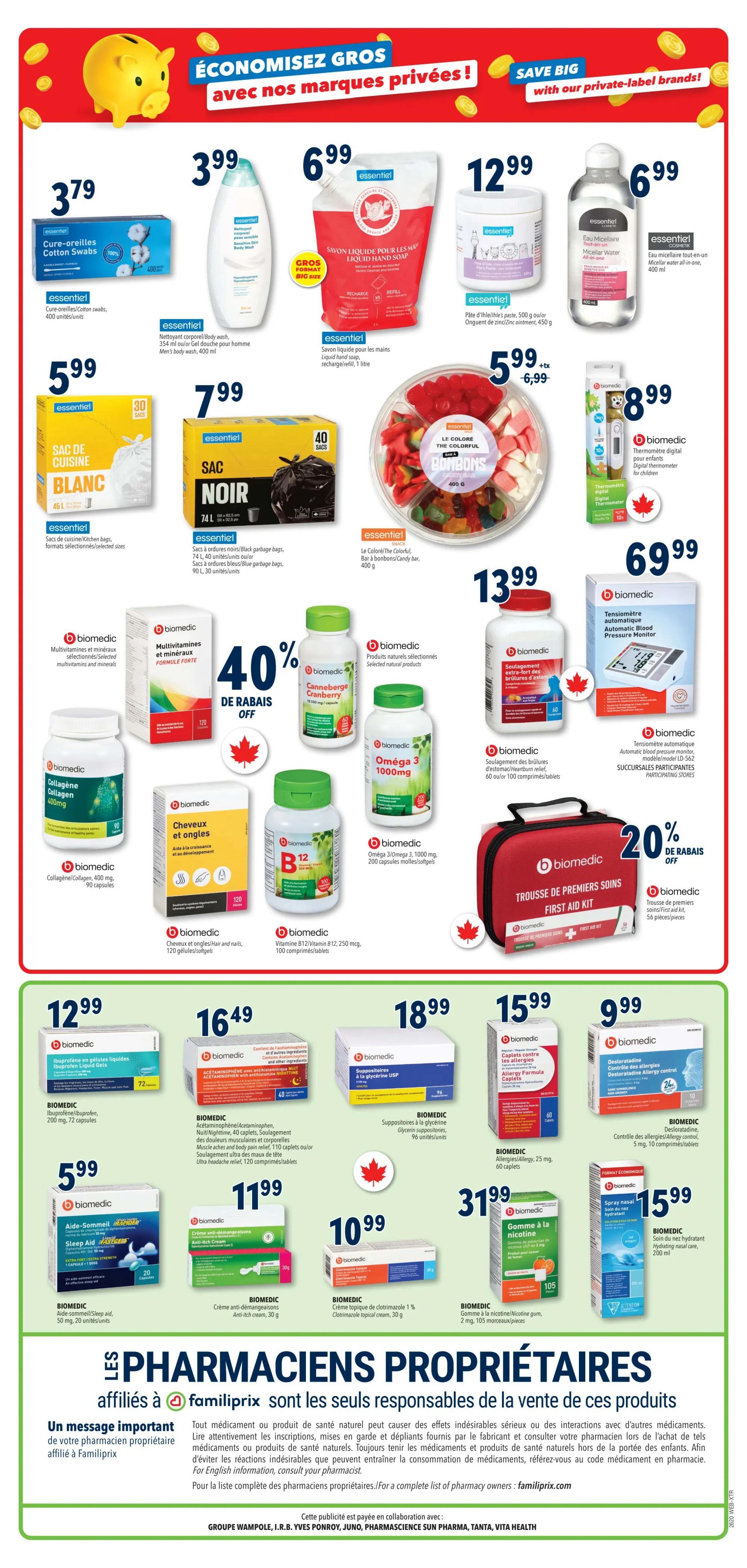 Familiprix weekly flyer specials page 3. Save big with private-label brands. Featured products include Essentiel Cure-oreilles Cotton Swabs for $3.79, Essentiel Men's Body Wash for $3.99, Essentiel Liquid Hand Soap refill for $6.99, Essentiel Micellar Water for $6.99, Essentiel Kitchen bags for $5.99, Essentiel Black garbage bags for $7.99, Le Coloré The Colorful Candy Bar for $5.99, and Biomedic Digital Thermometer for children for $8.99. Also available are Biomedic Multivitamins and minerals for $4.99, Biomedic Collagen 400mg for $12.99, Biomedic Hair and nails vitamins for $12.99, and Biomedic Vitamin B12 for $12.99. Save 40% off selected natural health products including Biomedic Cranberry and Biomedic Omega 3 1000mg. Biomedic Ibuprofen liquid gels are $12.99, Biomedic Acetaminophen/Ibuprofen caplets are $16.49, and Biomedic Glycerin suppositories are $18.99. Save 20% off the Biomedic First Aid Kit. Other featured products include Biomedic Allergy Formula caplets for $15.99, Biomedic Desloratadine Allergy Control for $9.99, Biomedic Sleep Aid for $5.99, Biomedic Anti-itch cream for $11.99, Biomedic Clotrimazole topical cream for $10.99, Biomedic Nicotine gum for $31.99, and Biomedic Nasal spray for $15.99. The bottom section highlights 'Pharmacists affiliated with Familiprix are solely responsible for the sale of these products.