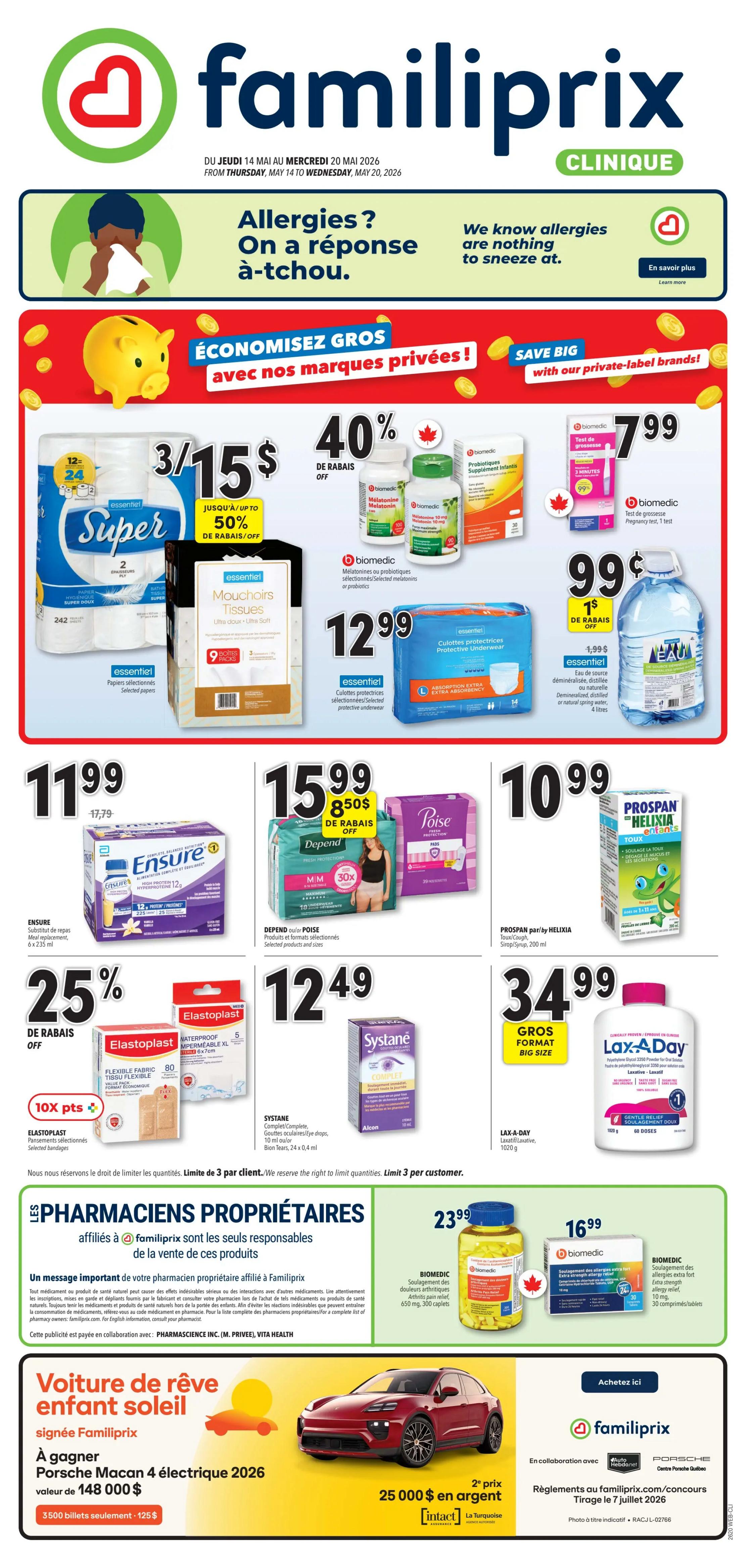 Familiprix flyer, page 1, featuring savings on private label brands. Offers include 3 packs of Super 2-ply toilet paper for $15, 40% off selected Biomedic Melatonin and Infant Probiotics, and Biomedic pregnancy tests for $7.99. Also available are Essential Mouchoirs tissues for $12.99, Essential protective underwear for $12.99, and 4 litres of Essential distilled or natural spring water for $0.99. Other deals include Ensure meal replacement shakes for $11.99, Depend or Poise products for $15.99, Prospan Helixia children's cough syrup for $10.99, Systane eye drops for $12.49, and Lax-A-Day laxative for $34.99. Elastoplast bandages are 25% off. The flyer also highlights Pharmaciens Propriétaires products, with Biomedic anti-allergy relief for $16.99 and Biomedic pain relief capsules for $23.99. A contest is featured to win a 2026 Porsche Macan electric vehicle, valued at $148,000, with 3500 tickets available for $125, and a second prize of $25,000 in cash.