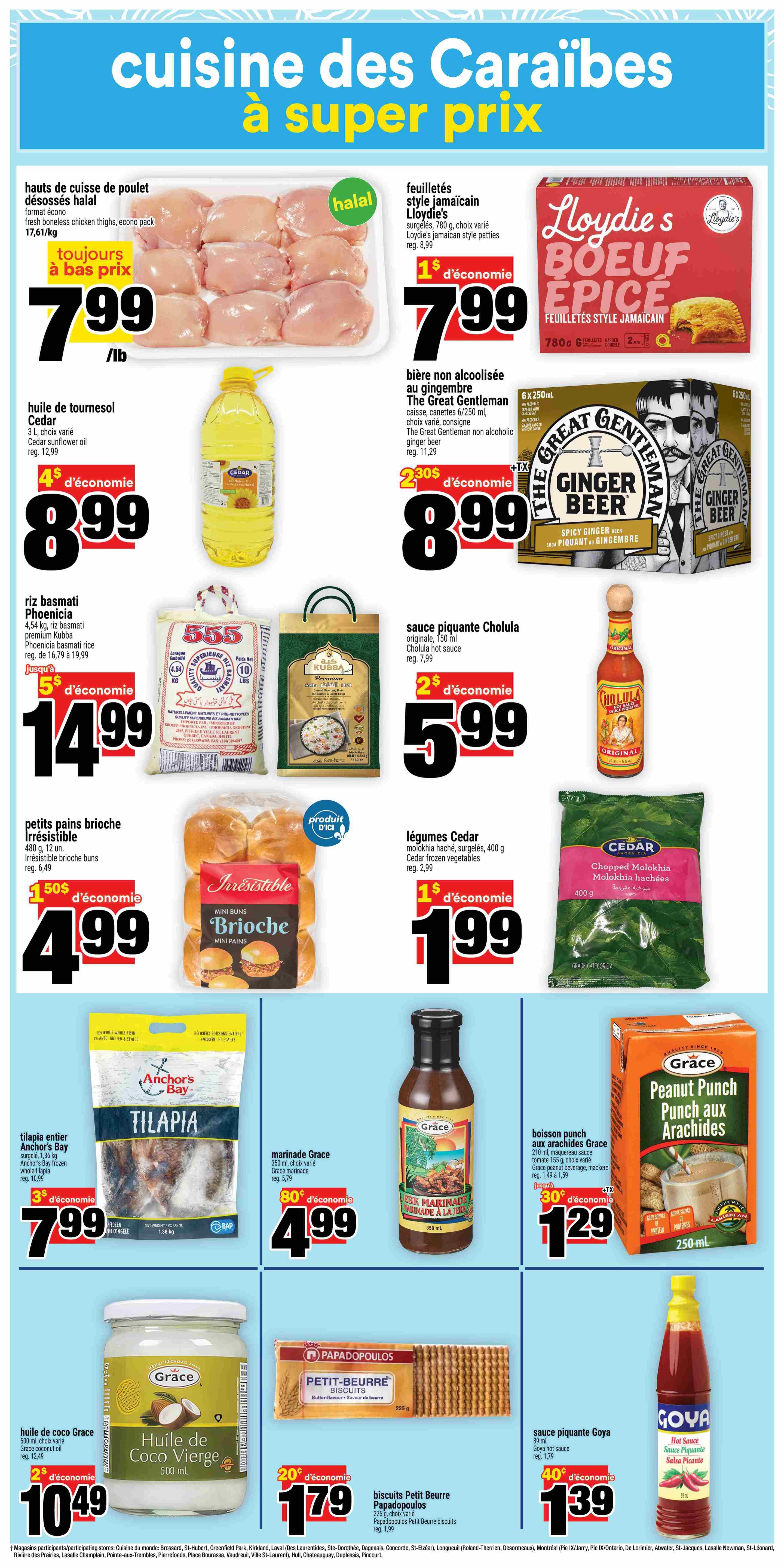 Super C weekly flyer specials page 14, featuring Caribbean cuisine at great prices. Highlights include fresh boneless chicken thighs, econo pack, for $7.99/lb. Lloydie's Jamaican style patties are $7.99. The Great Gentleman non-alcoholic ginger beer, 6x250ml cans, is on sale for $8.99 with a $2.30 discount. Cedar sunflower oil, 3L, is $8.99 with a $4 discount. Phoencia premium Kubba basmati rice, 4.54kg, is $14.99 with a $5 discount. Cholula original hot sauce, 150ml, is $5.99 with a $2 discount. Irresistible brioche mini buns, 480g, are $4.99 with a $1.50 discount. Cedar chopped molokhia frozen vegetables, 400g, are $1.99 with a $1 discount. Anchor's Bay whole tilapia, 1.36kg, is $7.99 with a $3 discount. Grace marinade, 350ml, is $4.99 with an 80 cent discount. Grace peanut punch beverage, 250ml, is $1.29 with a 30 cent discount. Grace virgin coconut oil, 500ml, is $10.49 with a $2 discount. Papadopoulos Petit Beurre biscuits, 225g, are $1.79 with a 20 cent discount. Goya hot sauce, 89ml, is $1.39 with a 40 cent discount.