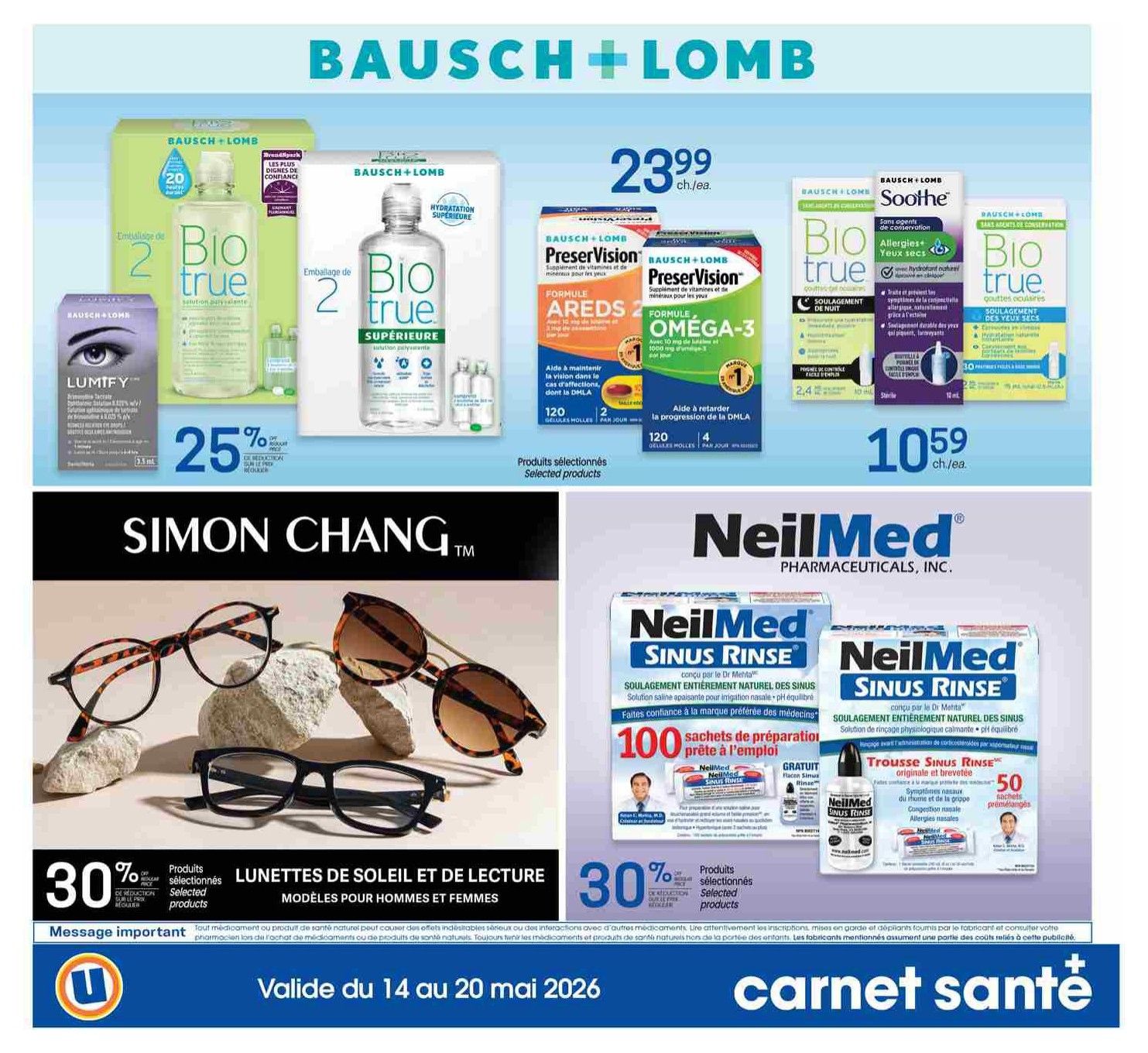 Uniprix flyer page 13 featuring Bausch + Lomb products including Bio True 2-pack contact lens solution for $23.99 each, Lumify eye drops with 25% off, PreserVision AREDS 2 and OMEGA-3 supplements, and Bausch + Lomb Soothe and Bio True dry eye relief products for $10.59 each. Also featured are Simon Chang eyewear, including sunglasses and eyeglasses for men and women, on sale for 30% off selected products. NeilMed Sinus Rinse products are also shown, with 100 preparation sachets ready for use and a Sinus Rinse travel kit with 50 pre-measured sachets. The flyer is valid from May 14 to May 20, 2026.