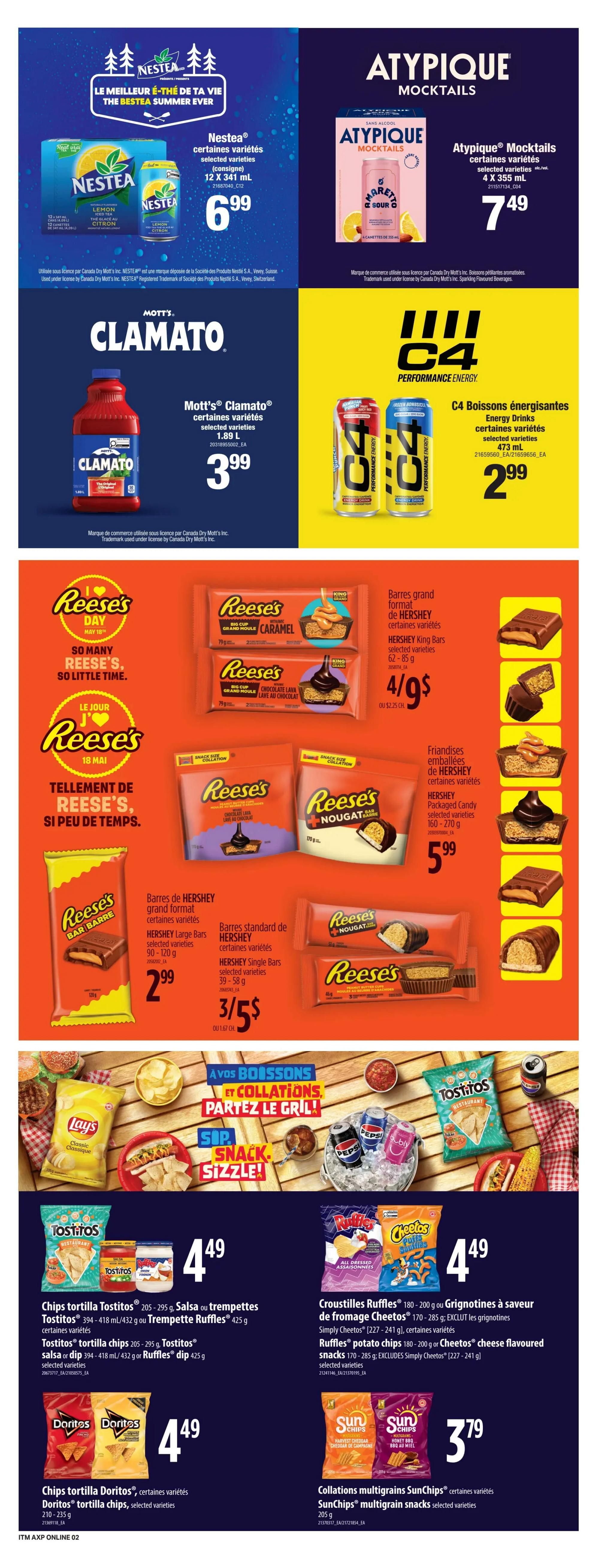 Axep weekly flyer specials page 10 features Nestea beverages for $6.99, Atypique Mocktails for $7.49, and Mott's Clamato for $3.99. Also on sale are C4 Energy Drinks for $2.99. Candy and snack deals include Reese's Big Cup Caramel and Chocolate Lava King Bars for $4.99, Hershey King Bars for $5.99, and Reese's Single Bars for 3 for $5. Additionally, Tostitos tortilla chips and dips are $4.49, Ruffles potato chips and Cheetos snacks are $4.49, and Doritos tortilla chips are $4.49. SunChips multigrain snacks are on sale for $3.79.
