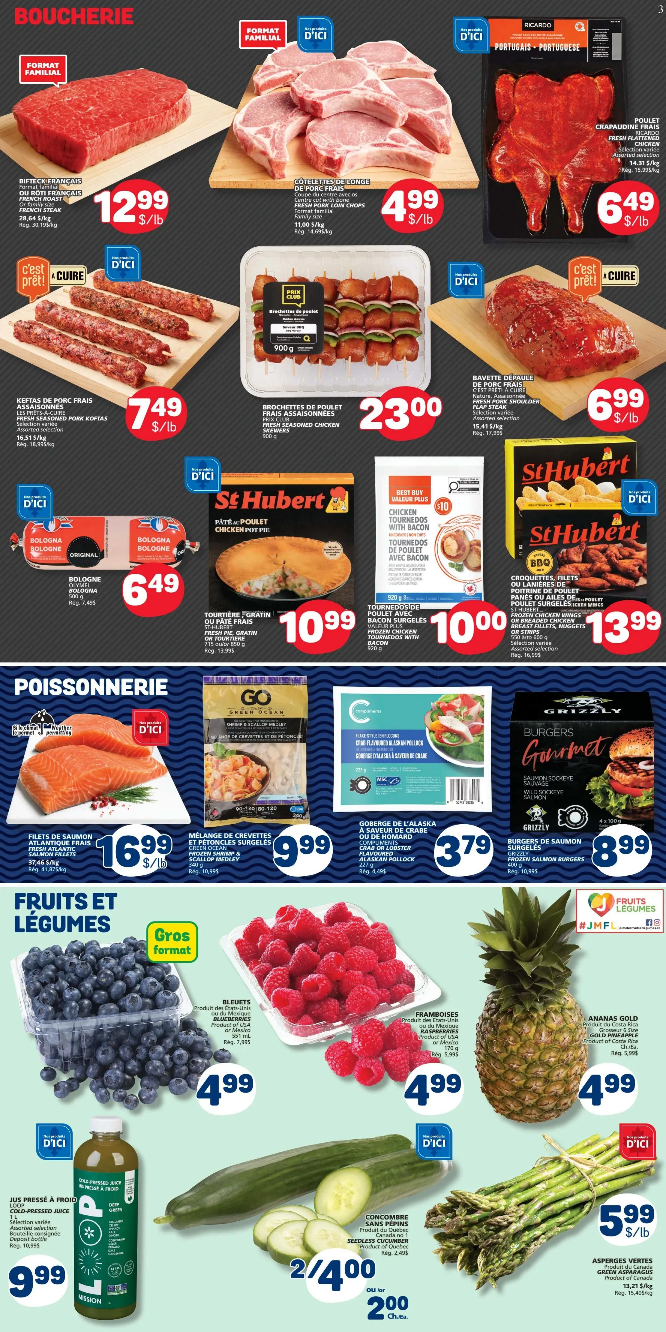 Marché Bonichoix flyer page 4 features a variety of meat, seafood, and produce. In the butcher section, find French beef steak for $12.99/lb, fresh pork loin chops for $4.99/lb, fresh seasoned pork koftas for $7.49/lb, and a whole Ricardo Portuguese chicken for $6.49/lb. Also available are fresh pork shoulder steak for $6.99/lb, fresh seasoned chicken skewers for $23.00, and two types of Bologna for $6.49. St Hubert offers chicken pot pie for $10.99 and frozen chicken tournedos with bacon for $10.00. Additionally, frozen chicken wings or strips are $13.99. The seafood section includes fresh Atlantic salmon fillets for $16.99/lb, Green Ocean shrimp and scallop medley for $9.99, and crab or lobster flavoured Alaskan pollock for $3.79. Grizzly frozen salmon burgers are $8.99. The fruits and vegetables section offers blueberries for $4.99, raspberries for $4.99, a Gold Costa Rican pineapple for $4.99, seedless cucumbers at 2 for $4.00 or $2.00 each, and green asparagus for $5.99/lb. Mission cold-pressed juice is $9.99.