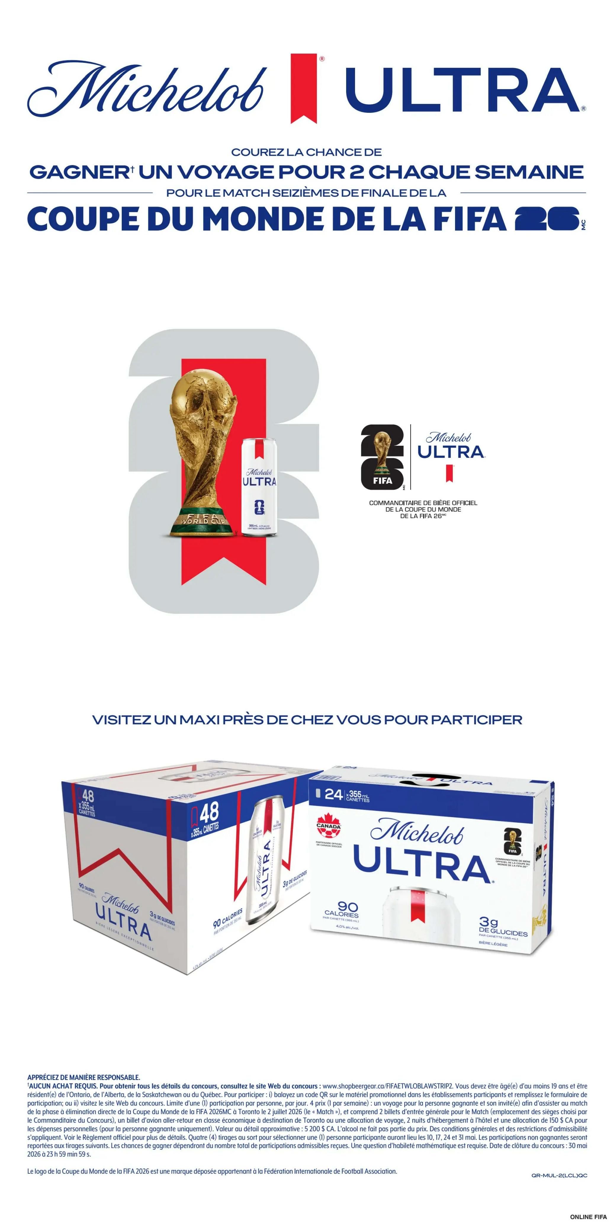 Maxi flyer page 11 featuring a promotion for Michelob ULTRA and the FIFA World Cup 2026. The page highlights a contest to win a trip for two to a Round of 16 match of the FIFA World Cup 2026. It displays images of the FIFA World Cup trophy and Michelob ULTRA cans. Below, it showcases Michelob ULTRA 355ml cans in 48-packs and 24-packs, noting each can has 90 calories and 3g of carbohydrates. The text encourages visiting a Maxi store to participate. The bottom section provides contest details, including eligibility and prize information, and states that no purchase is necessary to enter. The FIFA World Cup 2026 logo is a trademark of the Fédération Internationale de Football Association.