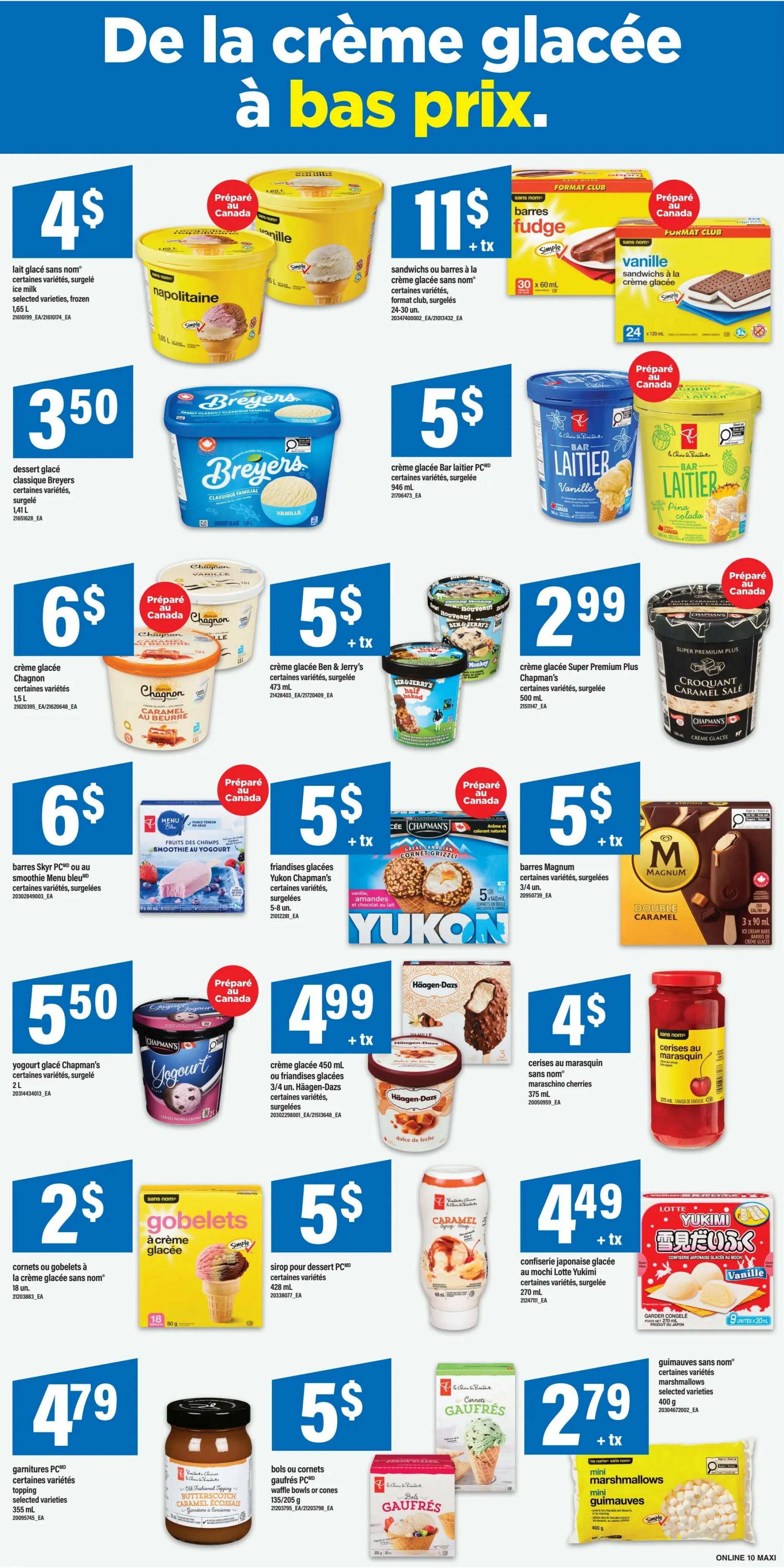 Maxi weekly flyer specials page 16 features a wide selection of ice cream and frozen desserts. Featured items include 'sans nom' ice cream in Napolitan and Vanilla flavours for $4, 'sans nom' ice cream sandwiches or bars for $11, Breyers classic ice cream for $3.50, PC 'Bar Laitier' ice cream for $5, Chagnon ice cream for $6, Ben & Jerry's ice cream for $5, Chapman's 'Super Premium Plus' ice cream for $2.99, Chapman's 'Croquant Caramel Sale' ice cream for $2.99, Skyr PC or 'Smoothie Menu' bars for $6, Menu du Yogurt 'Fruits des Champs' smoothie for $5, Yukon Chapman's ice cream or bars for $5, Magnum bars for $5, Chapman's 'Yogourt' ice cream for $5.50, Häagen-Dazs ice cream or bars for $4.99, 'sans nom' maraschino cherries for $4, 'sans nom' ice cream cones or bowls for $2, PC dessert syrup for $5, Lotte Yukimi Japanese ice cream mochi for $4.49, PC 'Garnitures' toppings for $4.79, PC 'Gaufres' waffle bowls or cones for $5, and 'sans nom' mini marshmallows for $2.79.