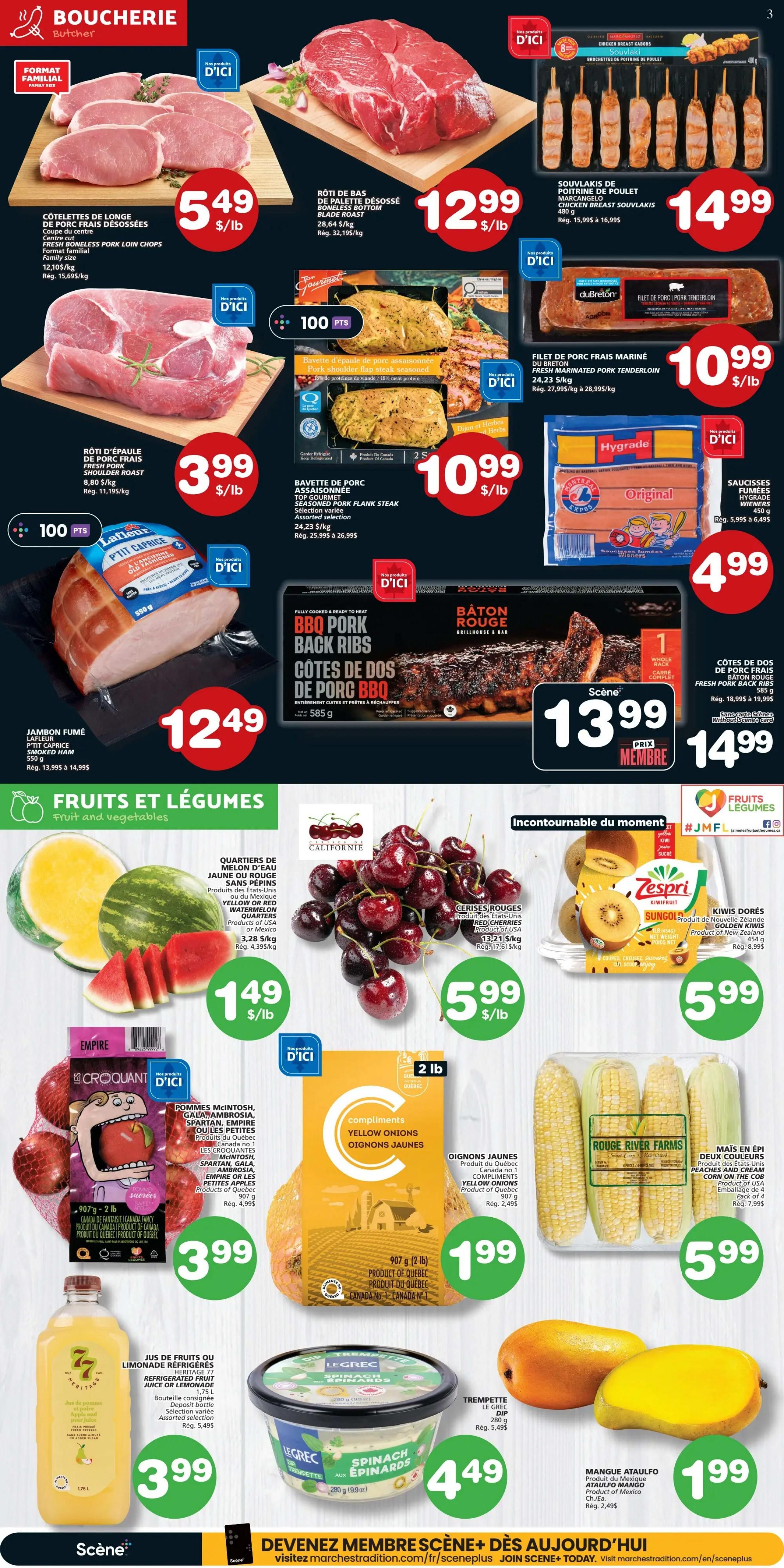 Marchés Tradition weekly flyer specials page 4 features a butcher section with fresh pork products including family size boneless pork chops for $5.49/lb, boneless bottom blade roast for $12.99/lb, fresh pork shoulder roast for $3.99/lb, and seasoned pork flank steak for $10.99/lb. Also available are chicken breast souvlaki skewers for $14.99/lb and marinated fresh pork tenderloin for $10.99/lb. A whole BBQ pork back ribs is featured for $13.99 with a Scene+ member price of $14.99. The fruits and vegetables section includes watermelon quarters for $1.49/lb, fresh cherries for $5.99/lb, Zespri SunGold kiwis for $5.99, McIntosh, Gala, Ambrosia, Spartan, Empire, and other small apples for $3.99, 2 lb yellow onions for $1.99, and two-colour corn on the cob for $5.99. Also featured are Heritage refrigerated fruit juice or lemonade for $3.99 and Le Grec spinach dip for $4.49. Ataulfo mangoes are on sale for $1.99.