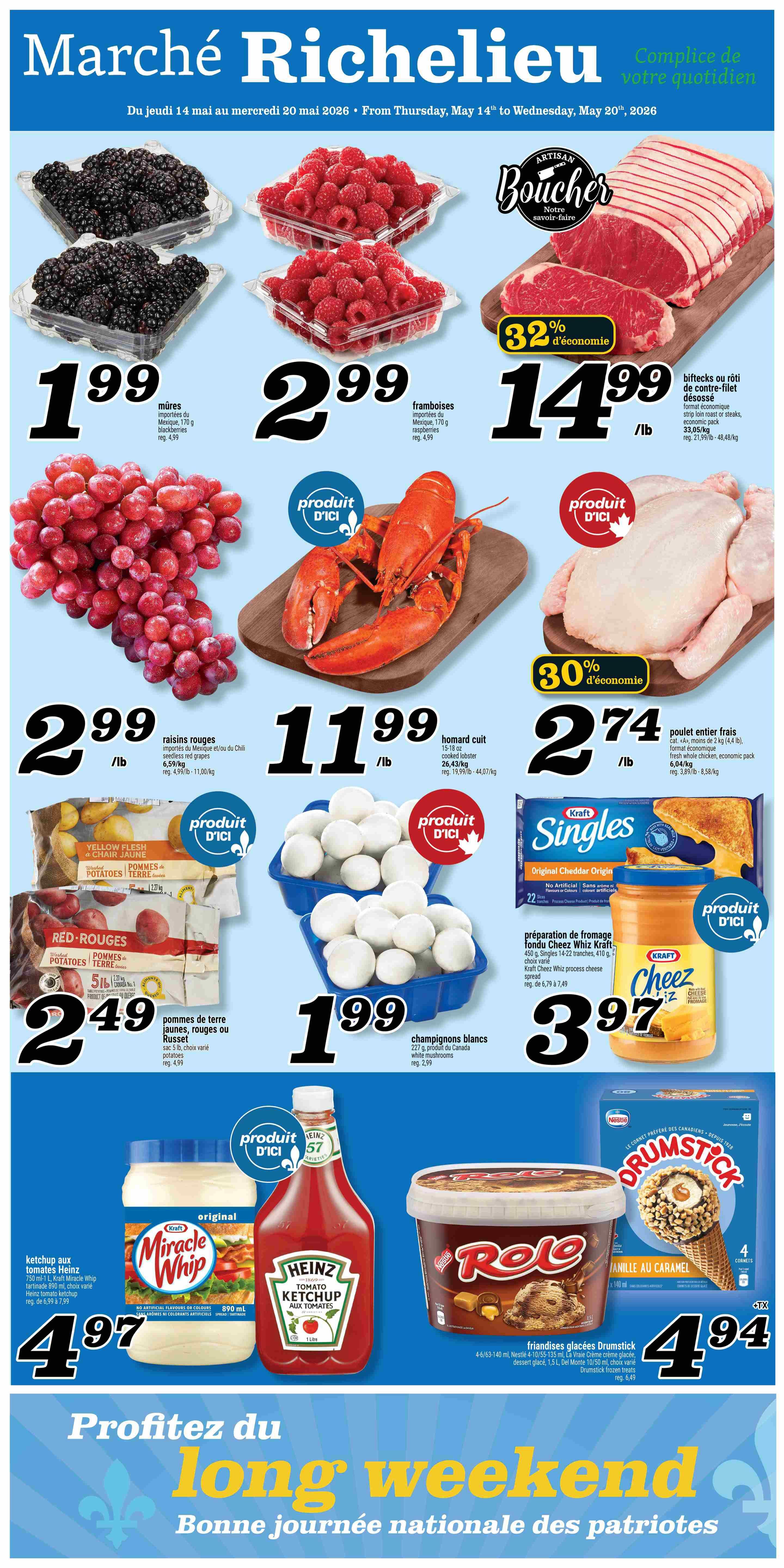 Marché Richelieu weekly flyer specials from May 14th to May 20th, 2026. Featured items include blackberries for $1.99/lb, raspberries for $2.99/lb, and beef steaks or roast for $14.99/lb with 32% off. Also available are red seedless grapes for $2.99/lb, cooked lobster for $11.99/lb, and whole fresh chicken for $2.74/lb with 30% off. Other deals include yellow flesh or red potatoes for $2.49/bag (3 lb), white mushrooms for $1.99/bag (227 g), Kraft Singles cheese slices for $3.97, Heinz tomato ketchup for $4.97, Kraft Miracle Whip for $4.97, and Nestlé Drumstick ice cream cones for $4.94. The flyer also highlights 'long weekend' and 'national patriots day' promotions.