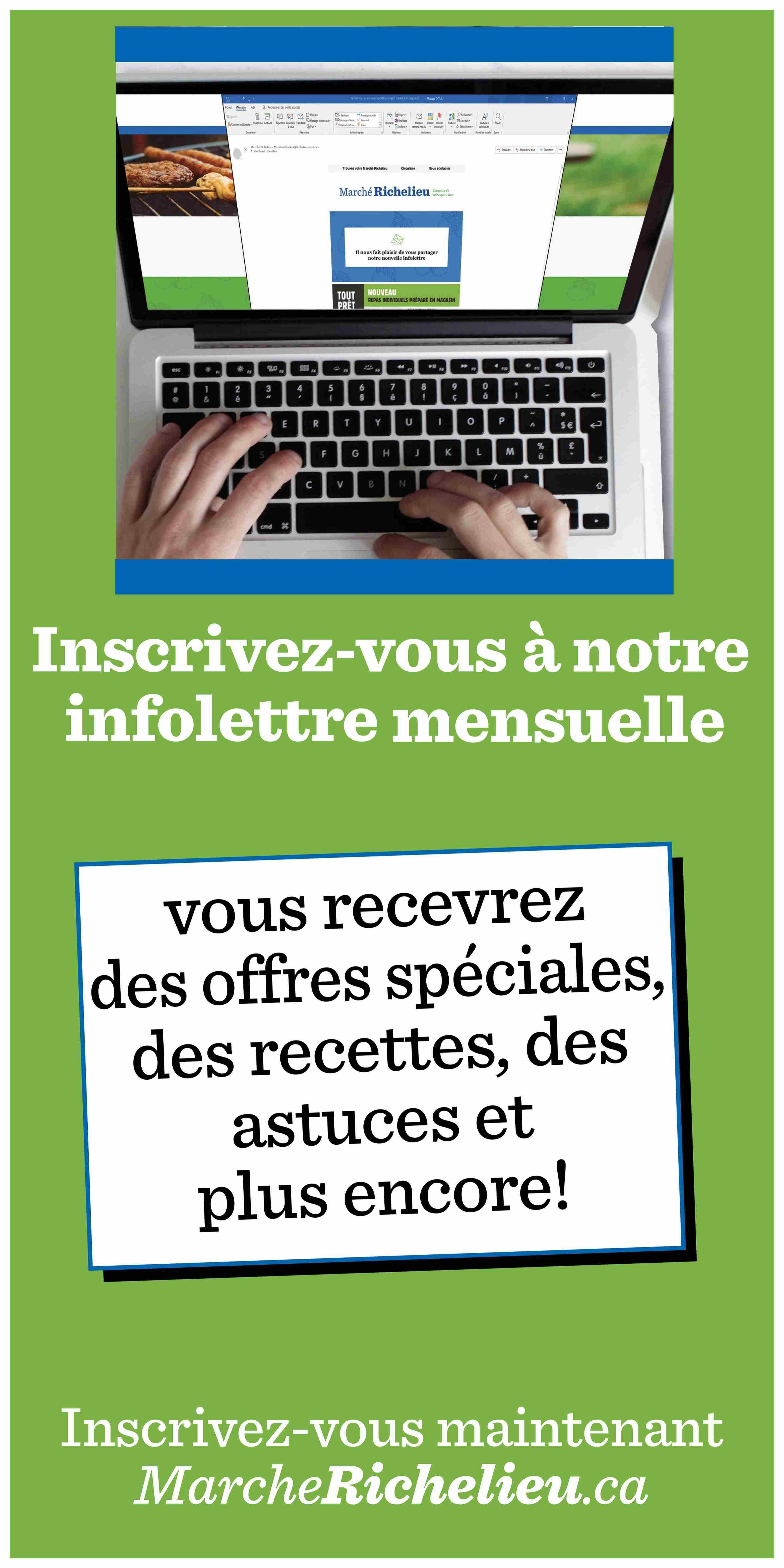 Marché Richelieu flyer page 7 features a laptop displaying the Marché Richelieu logo and an email interface. The text invites customers to subscribe to the monthly newsletter to receive special offers, recipes, tips, and more. It encourages sign-ups at MarcheRichelieu.ca.
