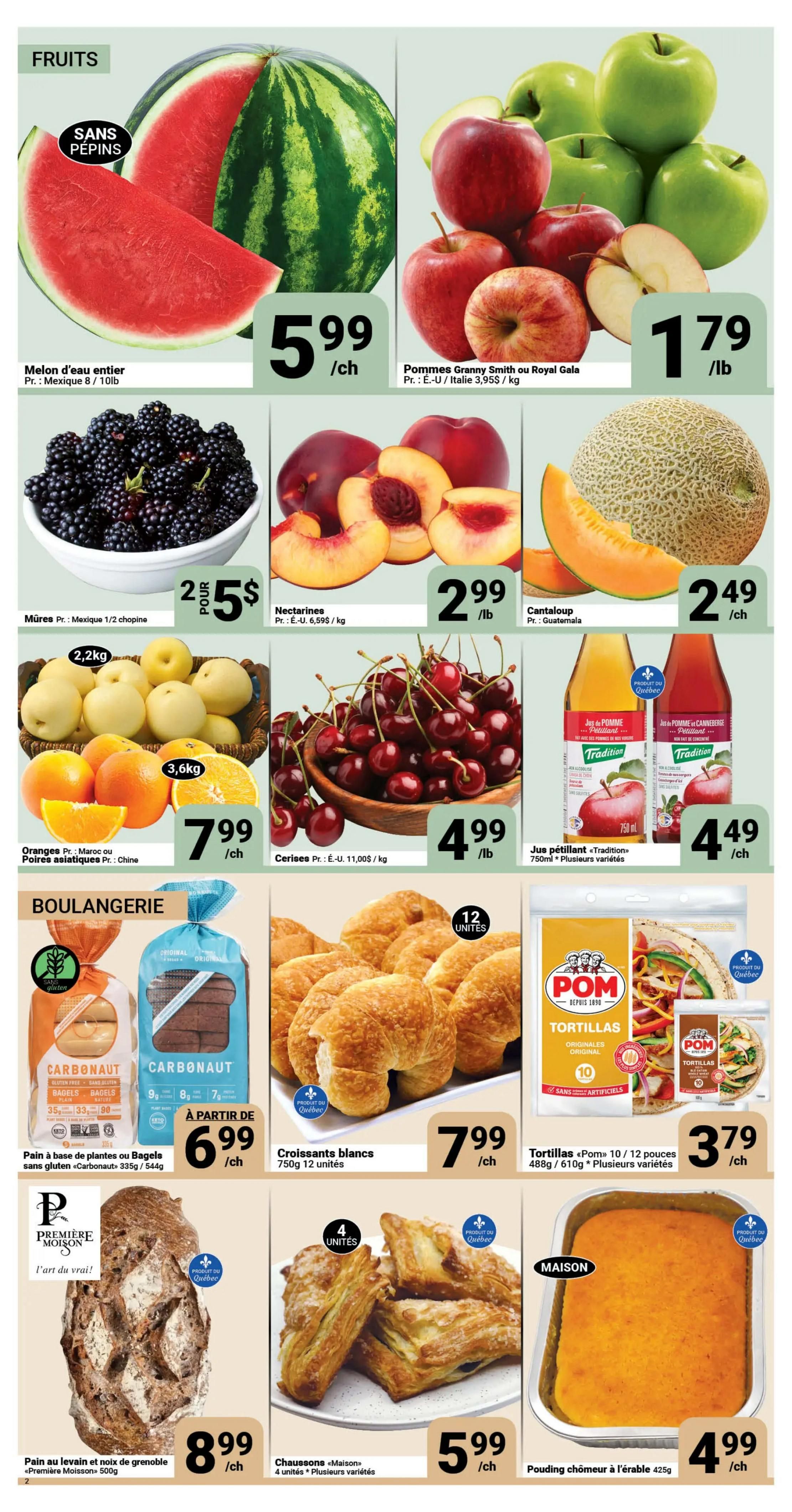 Pasquier Weekly Flyer Specials Page 2 features a variety of fresh fruits and bakery items. Fruits include seedless whole watermelon for $5.99 each, Granny Smith or Royal Gala apples for $1.79/lb, blackberries for $5 for 2 x 1/2 chopine, nectarines for $2.99/lb, cantaloupe for $2.49 each, oranges or Asian pears for $7.99 each, and cherries for $4.99/lb. Also available are Tradition sparkling juices (apple or cranberry) for $4.49 each. Bakery items include Carbonaut gluten-free plant-based bread or bagels starting at $6.99 each, white croissants (750g, 12 units) for $7.99 each, Pom tortillas (10/12 inch, 488g/610g) for $3.79 each, 'Première Moisson' sourdough bread (500g) for $8.99 each, 'Maison' turnovers (4 units) for $5.99 each, and 'Maison' maple pudding chômeur (425g) for $4.99 each.