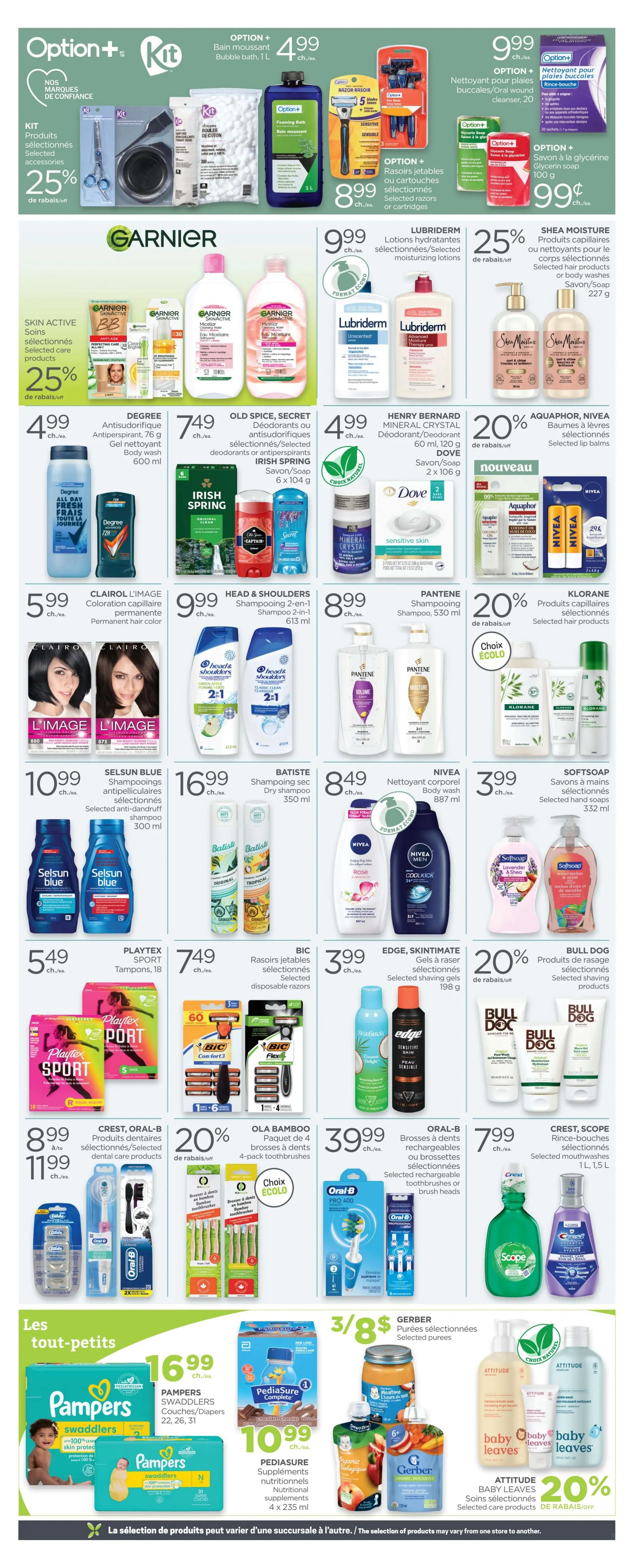 Proxim Weekly Flyer Specials, Page 4. Top banner features Option+ Kit products with 25% off selected accessories, Option+ Bubble Bath for $4.99, Option+ Razor refills or cartridges for $8.99, and Option+ Mouthwash for $0.99. Garnier Skin Active products are 25% off. Lubriderm lotions are $9.99. Shea Moisture body wash and soap are on sale. Degree Antiperspirant and Body Wash for $4.99. Old Spice, Secret, and Irish Spring deodorants or antiperspirants and soap for $7.49. Henry Bernard Mineral Crystal deodorant for $4.99. Aquaphor and Nivea lip balms are 20% off. Clairol L'IMAGE permanent hair colour for $5.99. Head & Shoulders 2-in-1 shampoo for $9.99. Pantene shampoo for $8.99. Klorane selected hair products are 20% off. Selsun Blue anti-dandruff shampoo for $10.99. Batiste dry shampoo for $16.99. Nivea body wash for $8.49. Softsoap selected hand soaps for $3.99. Playtex SPORT Tampons for $5.49. BIC selected disposable razors for $7.49. Edge Skintimate selected shaving gels for $3.99. Bull Dog selected shaving products. Crest, Oral-B dental care products for $8.99 and $11.99. Ola Bamboo selected 4-pack toothbrushes for 20% off. Oral-B selected rechargeable toothbrushes or brush heads for $39.99. Crest, Scope selected mouthwashes for $7.99. Pampers Swaddlers diapers are $16.99. PediaSure nutritional supplements for $10.99. Gerber selected purees are 3 for $8. Attitude Baby Leaves selected care products are 20% off.