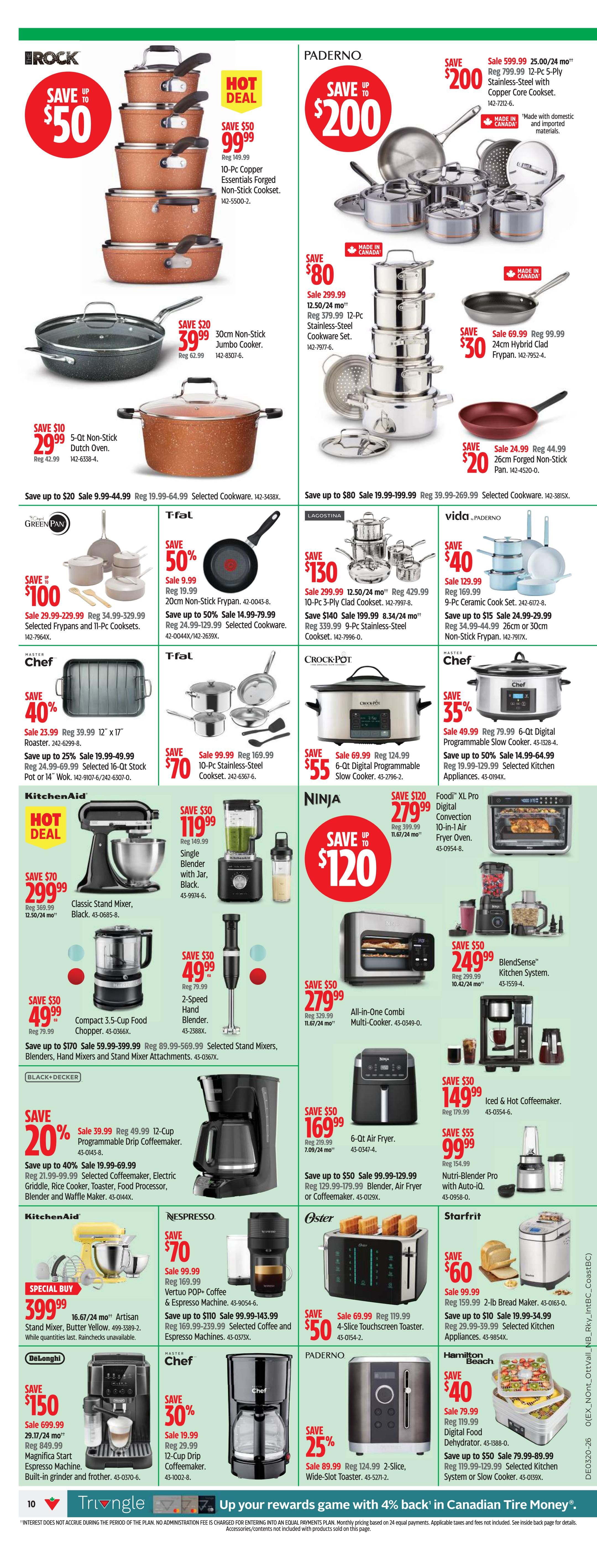 Canadian Tire weekly flyer specials page 12 featuring kitchenware and small appliances. Deals include Brock 10-Pc Copper Essentials Forged Non-Stick Cookset for $99.99 (save $50), and a 30cm Non-Stick Jumbo Cooker for $39.99 (save $20). Paderno offers a 12-Pc S-Ply Stainless-Steel Cookware Set for $299.99 (save $80) and a 24cm Hybrid Clad Frypan for $30.99 (save $30). Vida features a 9-Pc Ceramic Cook Set for $129.99 (save $40). T-Fal has a 20cm Non-Stick Frypan on sale for $9.99 (save 50%) and selected cookware for $14.99-$79.99. Green Pan offers selected frypans and 11-Pc cooksets for $29.99-$329.99 (save $100). Master Chef has a 12' x 17' Roaster for $23.99 (save 40%) and selected stock pots for $19.99-$49.99. Crock-Pot offers a 6-Qt Digital Programmable Slow Cooker for $55.99 (save $70). KitchenAid features a Classic Stand Mixer in black for $299.99 (save $70), a Compact 3.5-Cup Food Chopper for $49.99 (save $30), and a 2-Speed Hand Blender for $49.99 (save $30). Selected stand mixers, blenders, hand mixers and stand mixer attachments are on sale from $59.99-$399.99. Black+Decker offers a 12-Cup Programmable Drip Coffeemaker for $39.99 (save 20%). Ninja has an All-in-One Combi Multi-Cooker for $279.99 (save $50), a 6-Qt Air Fryer for $169.99 (save $50), and a BlendSense Kitchen System for $249.99 (save $50). An Iced & Hot Coffeemaker is $149.99 (save $30). Nutri-Blender Pro with Auto-IQ is $99.99 (save $60). Oster offers a 4-Slice Touchscreen Toaster for $50.99 (save $50) and a 2-Lb Bread Maker for $99.99 (save $60). Selected kitchen appliances are on sale from $19.99-$54.99. Nespresso Vertuo Pop+ Coffee & Espresso Machine is $99.99 (save $70). Selected coffee and espresso machines are on sale from $99.99-$239.99. Paderno offers a 2-Slice Wide-Slot Toaster for $89.99 (save 25%). Hamilton Beach offers a Digital Food Dehydrator for $40.99 (save $40). Selected kitchen systems and slow cookers are on sale from $79.99-$129.99. Special Buy: KitchenAid Artisan Stand Mixer in Butter Yellow for $399.99. Delonghi Magnifica Start Espresso Machine is $150.
