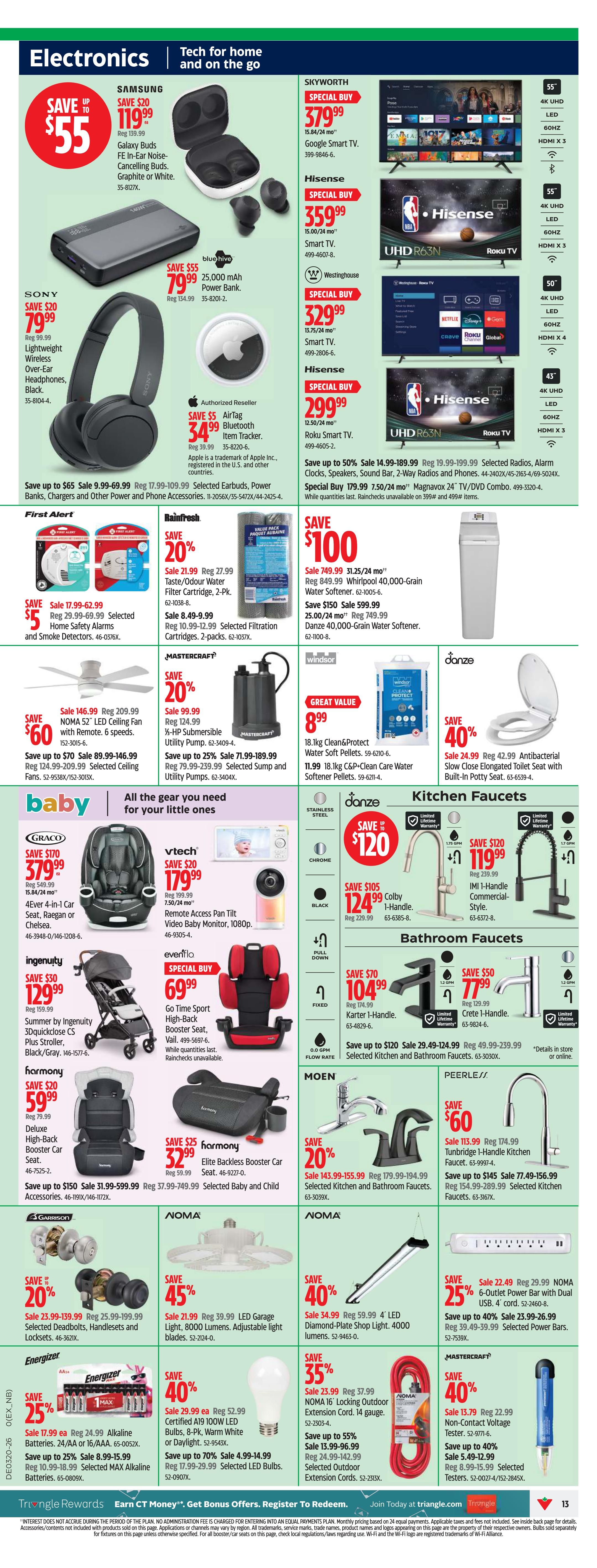Canadian Tire flyer page 15 features electronics, baby gear, and home essentials. Electronics include Samsung Galaxy Buds for $119.99 (save $20), a Sony Lightweight Wireless Over-Ear Headphones for $79.99 (save $20), and a 25,000 mAh Power Bank for $79.99 (save $55). TVs on sale include Skyworth Google Smart TV for $379.99, Hisense Smart TVs for $359.99 and $329.99, and a Westinghouse Roku Smart TV for $299.99. In the baby section, find a Graco 4Ever 4-in-1 Car Seat for $379.99 (save $170), an Ingenuity 3Dquickclose CS Plus Stroller for $129.99 (save $30), a Harmony Deluxe High-Back Booster Seat for $59.99 (save $20), and a Harmony Elite Backless Booster Car Seat for $32.99 (save $25). Vtech offers a Remote Access Pan Tilt Video Baby Monitor for $179.99 (save $20) and a Go Time Sport High-Back Booster Seat for $69.99. Kitchen and Bathroom Faucets are also featured, including Danze faucets starting at $124.99 and Moen faucets with savings up to 20%. Home safety includes Rainfresh Taste/Odour Water Filter Cartridges for $8.49 (save $8.49) and Home Safety Alarms for $17.99 (save $17.99). Lighting options include a NOMA 52' LED Ceiling Fan for $146.99 (save $60), NOMA LED Garage Light for $39.99 (save $45), NOMA 4' LED Diamond-Plate Shop Light for $59.99 (save $40), NOMA 16' Locking Outdoor Extension Cord for $23.99 (save $35), and selected power bars and extension cords on sale. Mastercraft offers a Submersible Utility Pump for $99.99 (save $20) and a Non-Contact Voltage Tester for $13.79 (save $9.20). Windsor offers Clean & Protect Water Soft Pellets for $8.99.