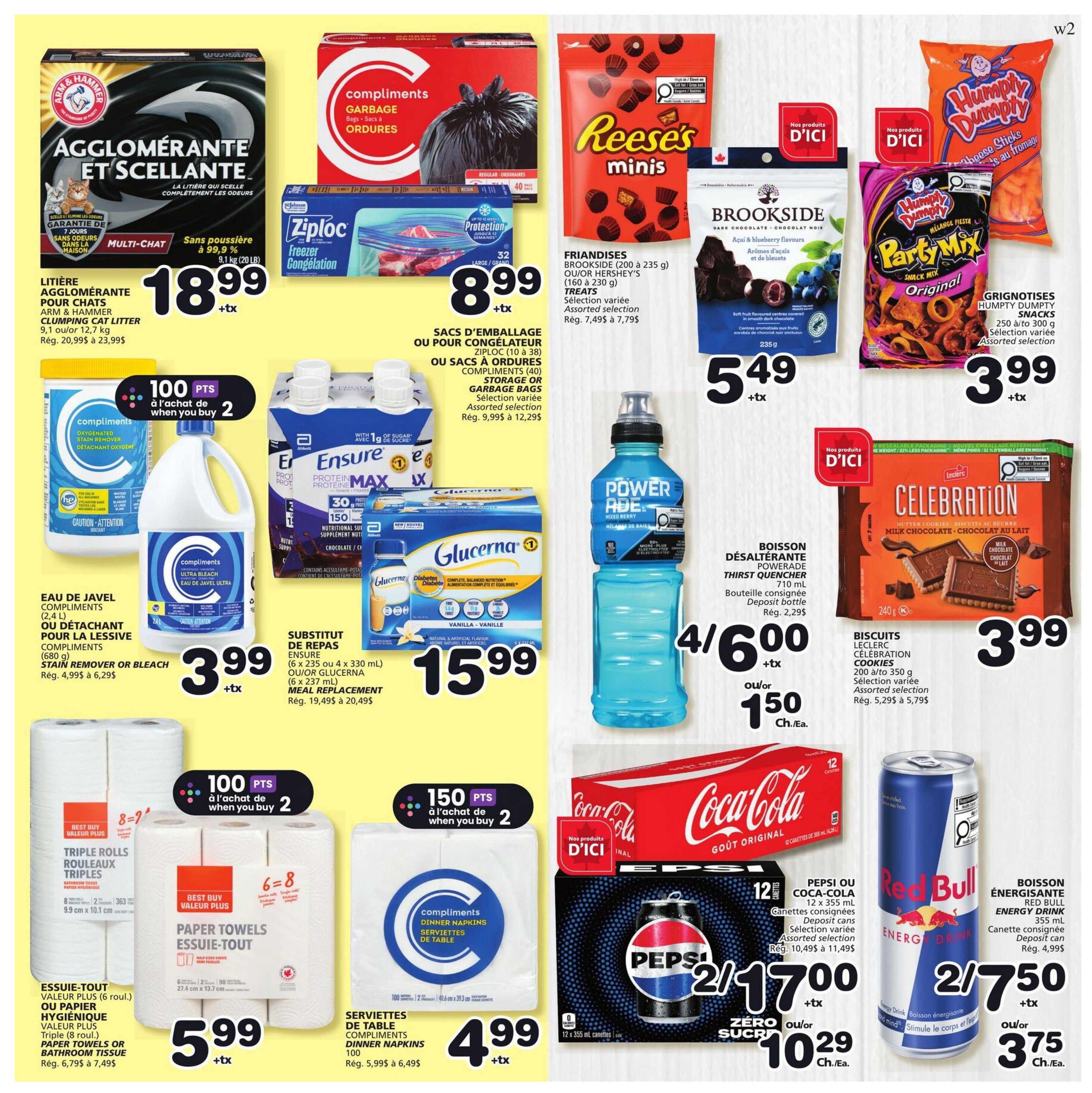 Marchés Tradition weekly flyer specials page 6. Features Arm & Hammer Clumping Cat Litter for $18.99, Ziploc Freezer Bags or Compliments Storage/Garbage Bags for $8.99. Compliments Ultra Bleach or Stain Remover is $3.99. Best Buy Value Plus Triple Rolls Paper Towels (6 rolls) or Hygienic Value Plus Triple Rolls Paper Towels are $5.99. Compliments Dinner Napkins (100 count) are $4.99. Get 100 bonus points when you buy 2 of the Compliments Stain Remover or Paper Towels. Get 150 bonus points when you buy 2 Compliments Dinner Napkins. Reese's Minis or Hershey's Treats are $5.49. Brookside Dark Chocolate with Acai & Blueberry Flavours is $5.49. Humpty Dumpty Snacks are $3.99. Ensure or Glucerna Meal Replacement drinks are $15.99. Powerade Thirst Quencher is 4 for $6.00 or $1.50 each. Leclerc Celebration Cookies are $3.99. Pepsi or Coca-Cola 12-pack cans are 2 for $17.00 or $10.29 each with zero sugar option. Red Bull Energy Drink 355 ml cans are 2 for $7.50 or $3.75 each.
