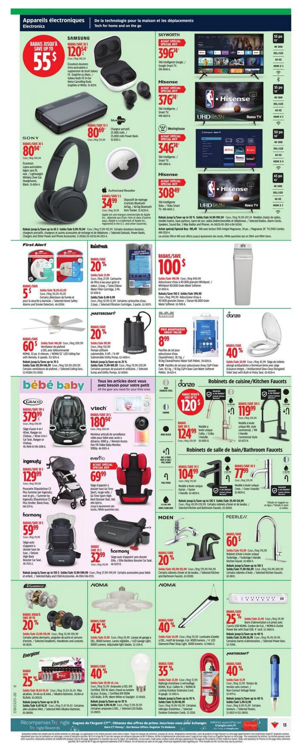 Page 16 of the Canadian Tire flyer features electronics, baby items, and home hardware. In electronics, find Samsung Galaxy Buds Pro for $120.54, Sony Wireless Over-Ear Headphones for $80.94, and a Blue Hive 25,000 mAh Power Bank for $80.69. Also available are Skyworth, Hisense, and Westinghouse Smart TVs starting at $308.49. First Alert smoke and carbon monoxide alarms are $5. Rainfresh water filters are on sale, with a 2-pack of cartridges for $21.99 and 10-packs for $8.49. Mastercraft offers a submersible utility pump for $124.99 with 20% off. In the baby section, Graco 4-in-1 car seats are $379.99, Vtech video baby monitors are $180.94, Evenflo Go Time Sport convertible car seats are $69.99, and Harmony booster car seats are $59.99 and $32.99. Danze kitchen and bathroom faucets are featured, with kitchen faucets starting at $119.99 and bathroom faucets starting at $77.99. Moen faucets are 20% off. Peerless offers bathroom faucets for $60. Noma offers ceiling fans for $60, and a 4000-lumen LED garage light for $54.99. Energizer AA or AAA alkaline batteries are 25% off, with a 24-pack for $18.65. Mastercraft offers a non-contact voltage tester for $13.79 with 40% off. Noma offers outdoor extension cords starting at $23.99.
