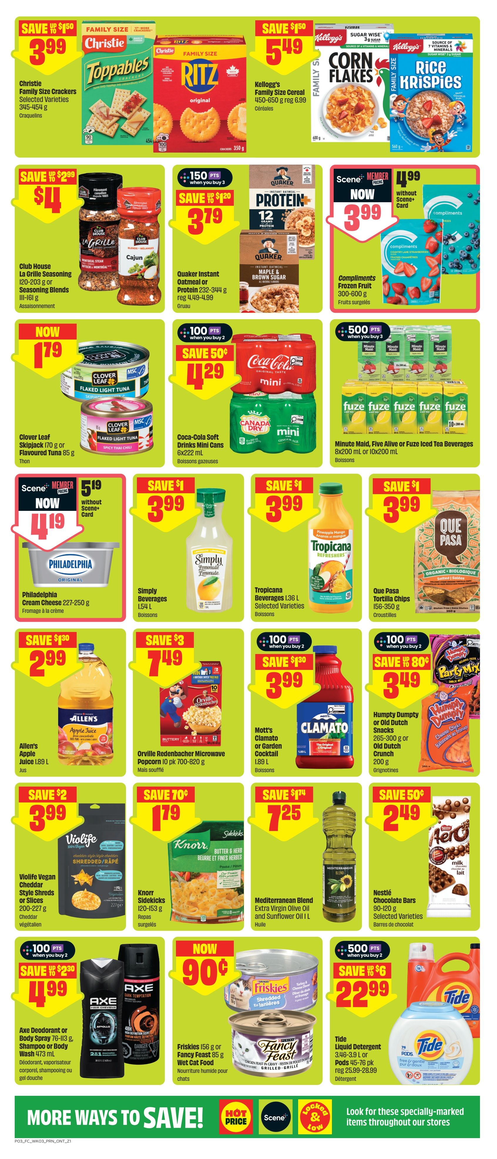 FreshCo Ontario flyer page 4 features savings on various grocery items. Save up to $1.50 on Christie Family Size Crackers (345-454 g) for $3.99 and Kellogg's Family Size Cereal (450-650 g) for $5.49. Also on sale are Quaker Instant Oatmeal or Protein (232-344 g) for $3.79 when you buy 3, saving $1.20. Compliments Frozen Fruit (300-600 g) is $4.99 with Scene+ card. Save $2.99 on Club House La Grille Seasoning or Seasoning Blends (120-203 g) for $4. Save 50¢ on Coca-Cola Soft Drinks Mini Cans (6x222 ml) and Canada Dry Mini Cans for $4.29 when you buy 2, plus get 100 Scene+ points. Minute Maid, Five Alive or Fuze Iced Tea Beverages (8x200 ml or 10x200 ml) are $4.99 with 500 Scene+ points when you buy 3. Clover Leaf Flaked Light Tuna (170 g) or Flavoured Tuna (85 g) is now $1.79. Philadelphia Cream Cheese (227-250 g) is now $4.19 with Scene+ card. Simply Beverages (1.54 L) are $3.99, saving $1. Tropicana Beverages (1.36 L) selected varieties are $3.99, saving $1. Que Pasa Tortilla Chips (156-350 g) are $3.99, saving $1. Allen's Apple Juice (1.89 L) is $2.99, saving $1.30. Orville Redenbacher Microwave Popcorn (10 pk, 700-820 g) is $7.49, saving $3, with 100 Scene+ points when you buy 2. Mott's Clamato or Garden Cocktail (1.89 L) is $3.99, saving $1.30. Humpty Dumpty or Old Dutch Snacks (265-300 g or 200 g) are $3.49, saving 80¢. Violiife Vegan Cheddar Style Shreds or Slices (200-227 g) are $3.99, saving $2. Knorr Sidekicks (120-153 g) are $1.79, saving 70¢. Mediterranean Blend Extra Virgin Olive Oil and Sunflower Oil (1 L) is $7.25, saving $1.74. Nestlé Chocolate Bars (90-120 g) selected varieties are $2.49, saving 50¢ when you buy 2. Axe Deodorant or Body Spray (76-113 g), Shampoo or Body Wash (473 ml) is $4.99, saving $2.30. Friskies 156 g or Fancy Feast 85 g Wet Cat Food is now $0.90. Tide Liquid Detergent (3.46-3.9 L) or Pods (45-76 pk) are $22.99, saving $6, with 500 Scene+ points when you buy 2. Look for specially-marked items throughout our stores.