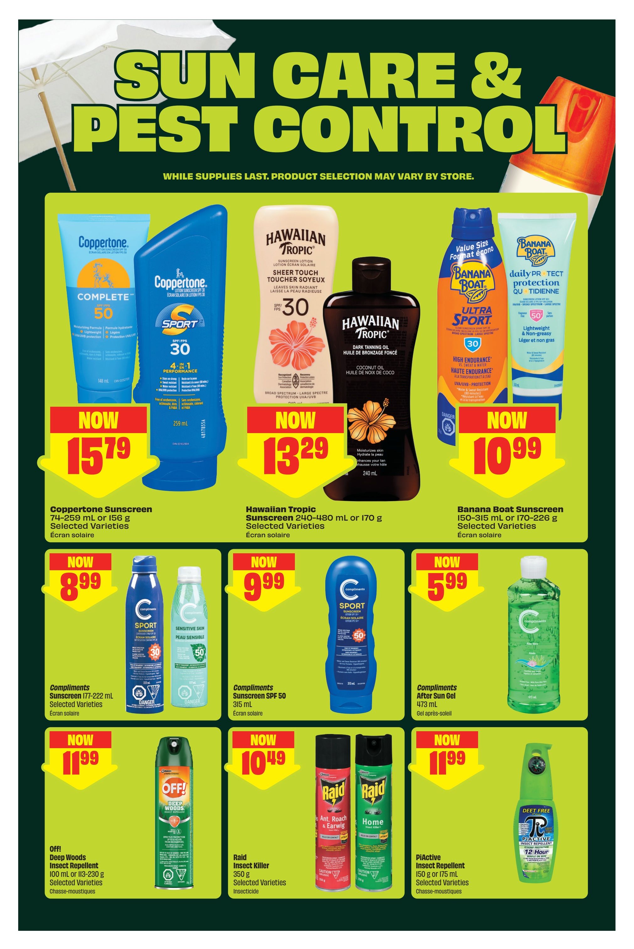 FreshCo weekly flyer specials page 11 features sun care and pest control products. Deals include Coppertone Sunscreen 74-259 mL or 156 g selected varieties for now $15.79, Hawaiian Tropic Sunscreen 240-480 mL or 170 g selected varieties for now $13.29, and Banana Boat Sunscreen 150-315 mL or 170-226 g selected varieties for now $10.99. Also featured are Compliments Sunscreen 177-222 mL selected varieties for now $8.99, Compliments Sunscreen SPF 50 315 mL for now $9.99, and Compliments After Sun Gel 473 mL for now $5.99. For pest control, Off! Deep Woods Insect Repellent 100 mL or 113-230 g selected varieties is now $11.99, Raid Insect Killer 350 g selected varieties is now $10.49, and PIActive Insect Repellent 150 g or 175 mL selected varieties is now $11.99.