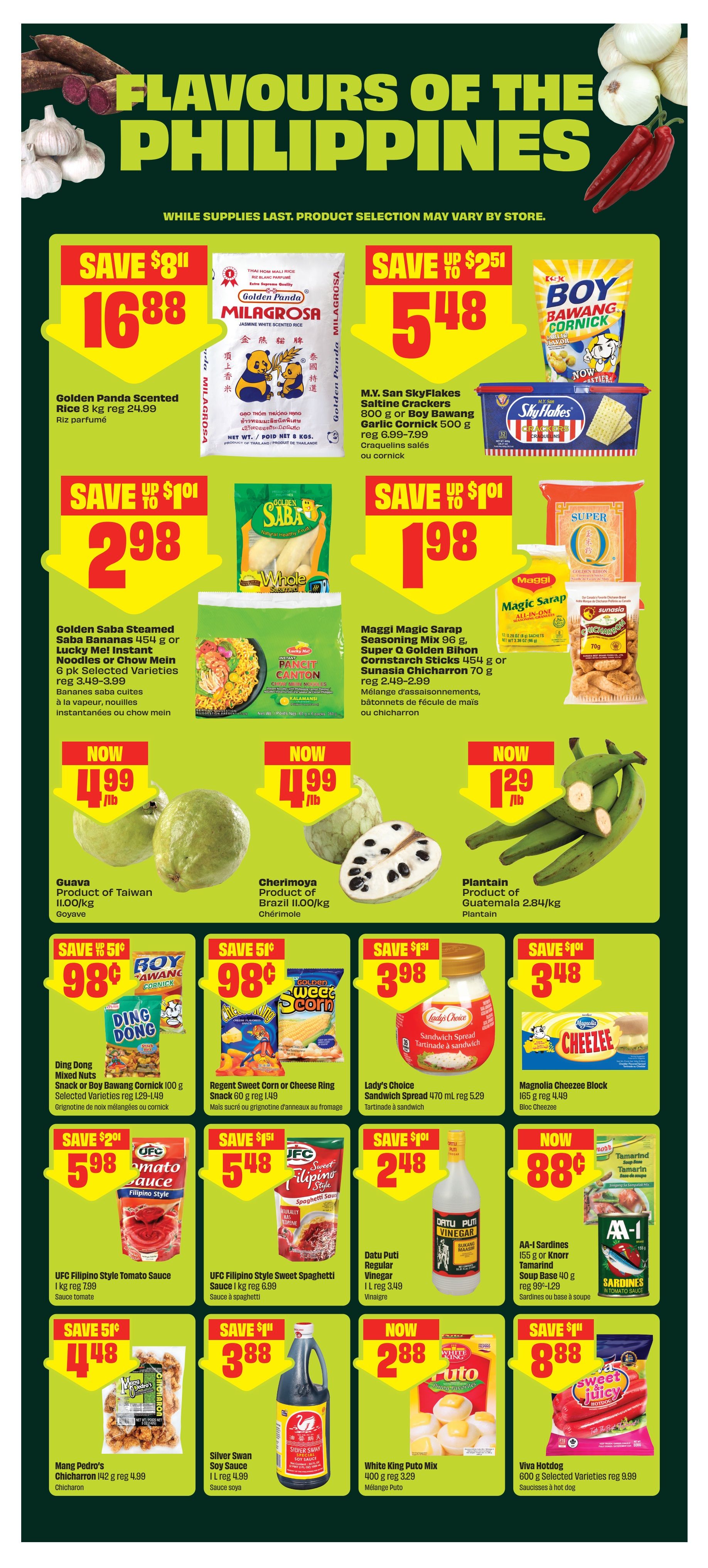 FreshCo flyer page featuring 'Flavours of the Philippines'. Deals include Golden Panda Scented Rice 8 kg for $16.88 (save $8), M.Y. San SkyFlakes Saltine Crackers or Boy Bawang Garlic Cornick 500 g for $5.48 (save up to $2.51), Golden Saba Steamed Bananas or Lucky Me! Instant Noodles or Chow Mein for $2.98 (save $1.01), Maggi Magic Sarap Seasoning Mix 96 g, Super Q Golden Bihon Cornstarch Sticks 454 g or Sunasia Chicharon 70 g for $1.98 (save up to $1.01), and Super 0 Golden Bihon 1 kg for $1.98. Fresh produce on sale: Guava from Taiwan for $4.99/lb, Cherimoya from Brazil for $4.99/lb, and Plantain from Guatemala for $1.29/lb. Other featured items: Ding Dong Mixed Nuts or Boy Bawang Cornick 100 g for $0.98 (save $0.51), Regent Sweet Corn or Cheese Ring Snack 60 g for $0.98 (save $0.51), Lady's Choice Sandwich Spread 470 mL for $3.98 (save $1.31), Magnolia Cheezee Block 165 g for $3.48 (save $1.01), UFC Filipino Style Tomato Sauce 1 kg for $5.98 (save $2.01), UFC Filipino Style Sweet Spaghetti Sauce 1 kg for $5.48 (save $1.51), Datu Puti Regular Vinegar 1 L for $2.48 (save $1.01), AA-I Sardines 155 g or Knorr Tamarind Soup Base 40 g for $0.88 (save $0.88), Mang Pedro's Chicharon 142 g for $4.48 (save $0.51), Silver Swan Soy Sauce 1 L for $3.88 (save $1), and White King Puto Mix 400 g for $2.88.