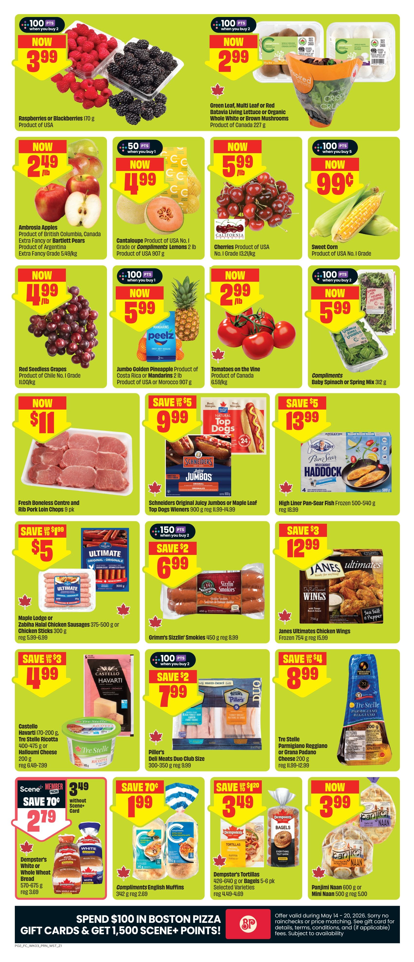FreshCo weekly flyer specials page 3 featuring a variety of produce and grocery items. Top row includes Raspberries or Blackberries for $3.99 (100 bonus points when you buy 2), Green Leaf, Multi Leaf or Red Batavia Living Lettuce or Organic Whole White or Brown Mushrooms for $2.99 (100 bonus points when you buy 2), and Compliments Baby Spinach or Spring Mix for $5.99. Second row showcases Ambrosia Apples for $2.49/lb, Cantaloupe or Compliments Lemons for $4.99 (50 bonus points when you buy 1), Cherries for $5.99/lb, and Sweet Corn for $0.99c (100 bonus points when you buy 5). Third row features Red Seedless Grapes for $4.99/lb, Jumbo Golden Pineapple or Mandarins for $5.99 (100 bonus points when you buy 1), Tomatoes on the Vine for $2.99/lb, and Fresh Boneless Centre and Rib Pork Loin Chops for $11. Fourth row includes Maple Lodge or Zabiha Halal Chicken Sausages or Chicken Sticks for $6.99 (Save $5), Schriders Original Juicy Jumbos or Maple Leaf Top Dogs Wieners for $6.99 (Save $2, 150 bonus points when you buy 2), Janes Ultimates Chicken Wings for $12.99 (Save $5), and High Liner Pan-Sear Fish Frozen for $13.99 (Save $5). Bottom row features Castello Havarti or Tre Stelle Ricotta or Halloumi Cheese for $7.99 (Save $3, 100 bonus points when you buy 2), Piller's Deli Meats Duo Club Size for $7.99 (Save $2), Tre Stelle Parmigiano Reggiano or Grana Padano Cheese for $8.99 (Save $4). The last section highlights Dempster's White or Whole Wheat Bread for $2.79 (Save $0.70, member price), Compliments English Muffins for $1.99 (Save $0.70), Dempster's Tortillas or Bagels for $3.49 (Save $1.20), and Panjimi Naan for $3.99. A special offer at the bottom allows spending $100 in Boston Pizza gift cards to get 1,500 Scene+ points.