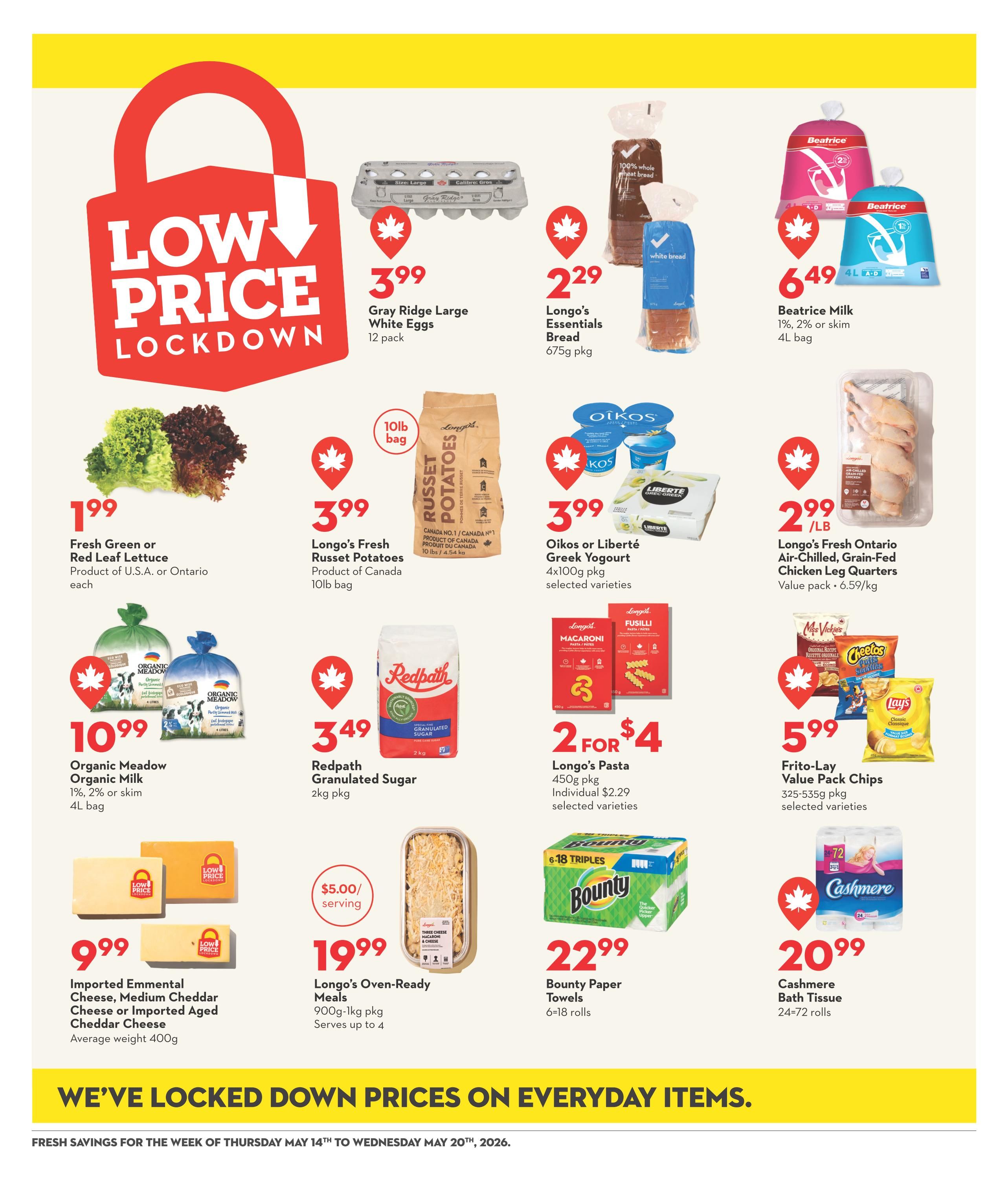 Garden Foods weekly flyer specials page 17 features a 'Low Price Lockdown' theme. Featured items include Gray Ridge Large White Eggs for $3.99 (12 pack), Longo's Essentials Bread for $2.29 (675g pkg), and Beatrice Milk (1%, 2% or skim) for $6.49 (4L bag). Also available are Fresh Green or Red Leaf Lettuce for $1.99 each, Longo's Fresh Russet Potatoes for $3.99 (10lb bag), Oikos or Liberté Greek Yogurt for $3.99 (4x100g pkg), and Longo's Fresh Ontario Air-Chilled, Grain-Fed Chicken Leg Quarters for $2.99/lb. Other deals include Organic Meadow Organic Milk for $10.99 (1%, 2% or skim, 4L bag), Redpath Granulated Sugar for $3.49 (2kg pkg), Longo's Pasta for 2 for $4 (450g pkg), and Frito-Lay Value Pack Chips for $5.99 (325-535g pkg). Additionally, Imported Emmental Cheese, Medium Cheddar Cheese or Imported Aged Cheddar Cheese are $9.99 (average weight 400g), Longo's Oven-Ready Meals are $19.99 (900g-1kg pkg, serves up to 4), Bounty Paper Towels are $22.99 (6-18 rolls), and Cashmere Bath Tissue is $20.99 (24-72 rolls). The flyer is valid from Thursday, May 14th to Wednesday, May 20th, 2026.