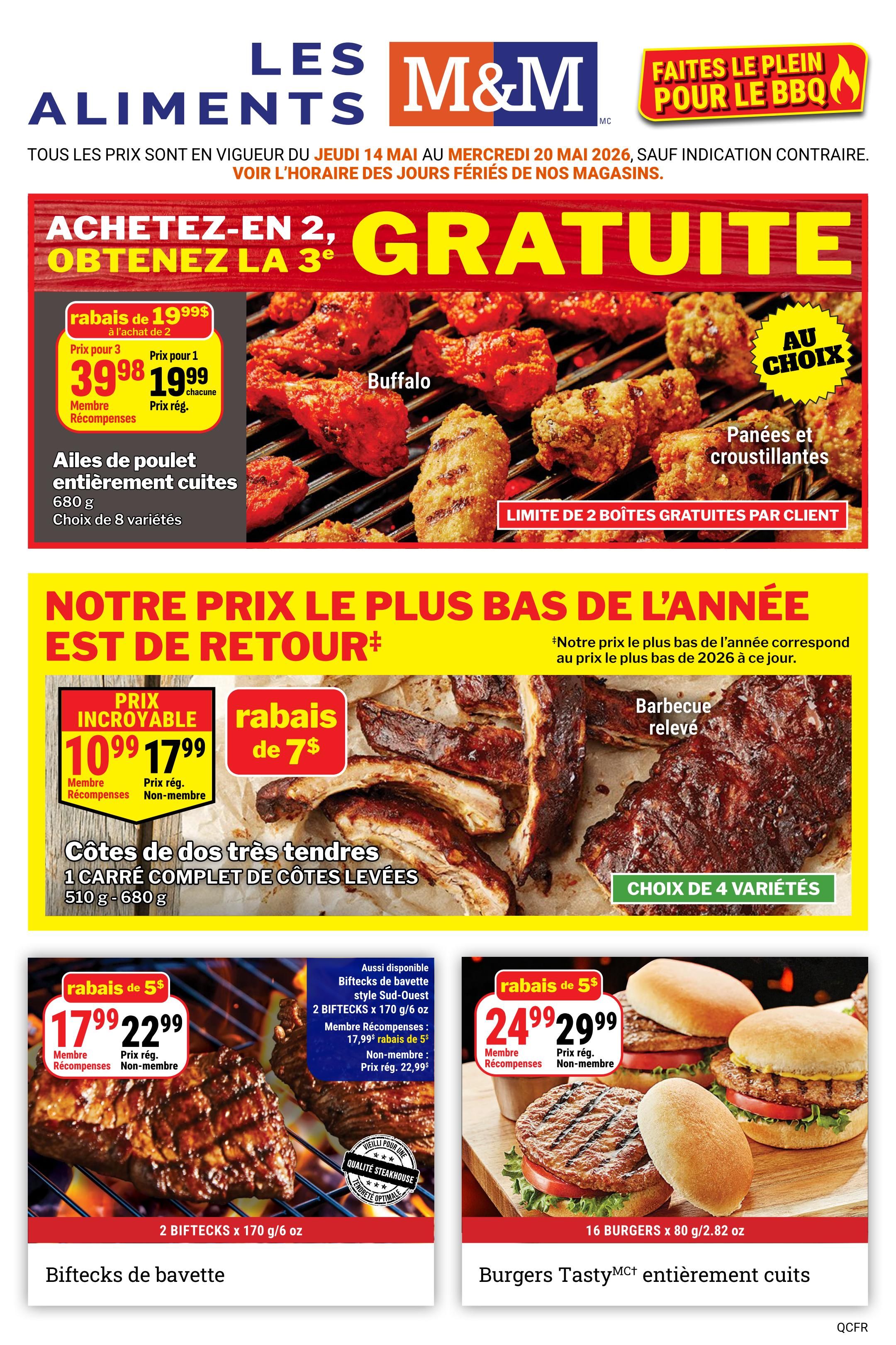 M&M Food Market flyer specials valid May 14 to May 20, 2026. Buy 2, get the 3rd free on fully cooked chicken wings, available in 8 varieties, including Buffalo and breaded & crispy styles. Limit of 2 free boxes per customer. Also featuring 'Our Lowest Price of the Year' on tender back ribs, BBQ pulled pork ribs, 510g-680g, with a $7 discount, available in 4 varieties. Special offers include 2 Bifftecks x 170g/6 oz for $17.99 (member price) or $22.99 (regular price), with a $5 discount. Also available are 16 Burgers x 80g/2.82 oz for $24.99 (member price) or $29.99 (regular price), with a $5 discount.