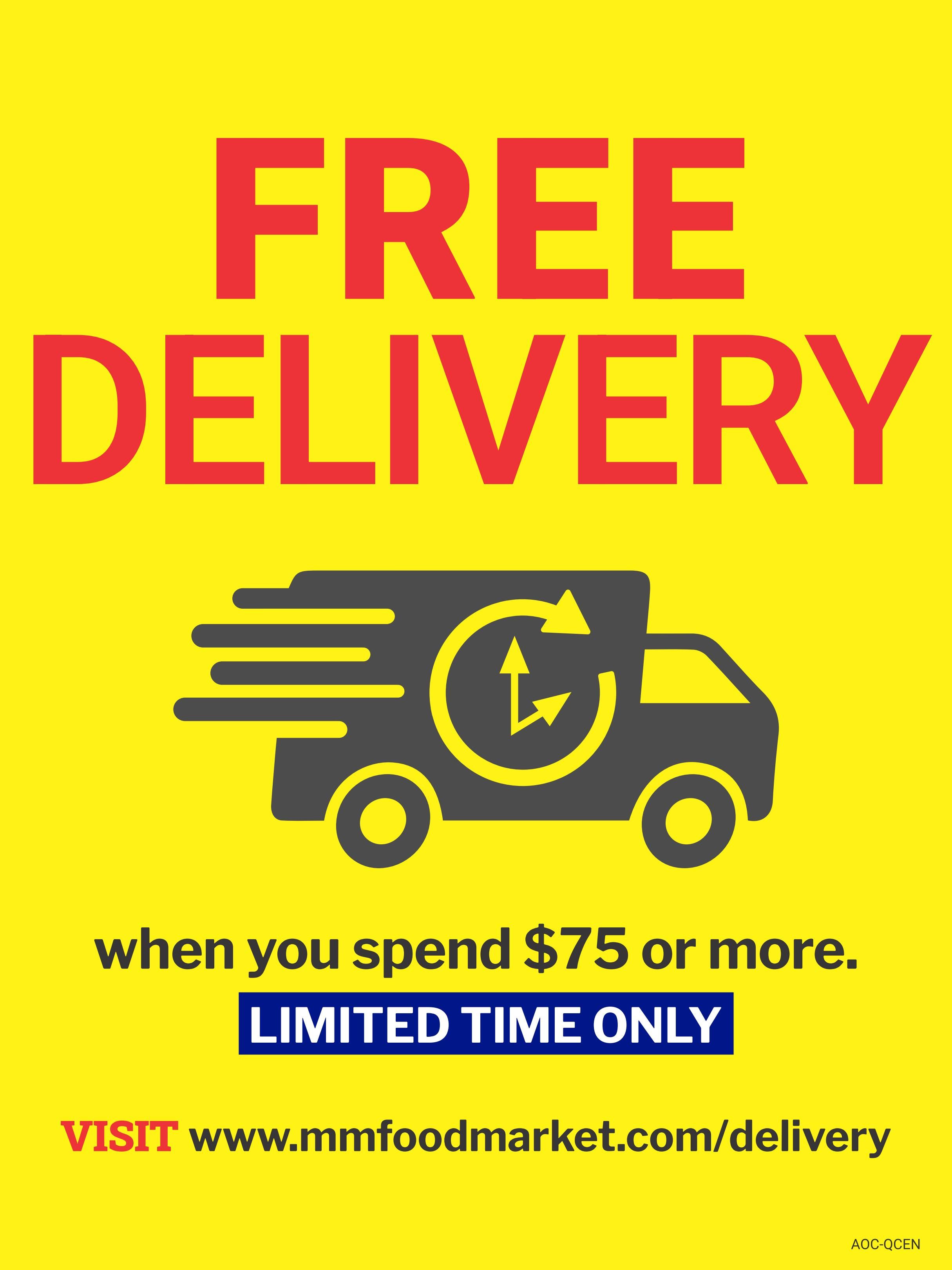 M&M Food Market flyer specials page 2: Free delivery when you spend $75 or more. This is a limited time offer. Visit www.mmfoodmarket.com/delivery for more details.