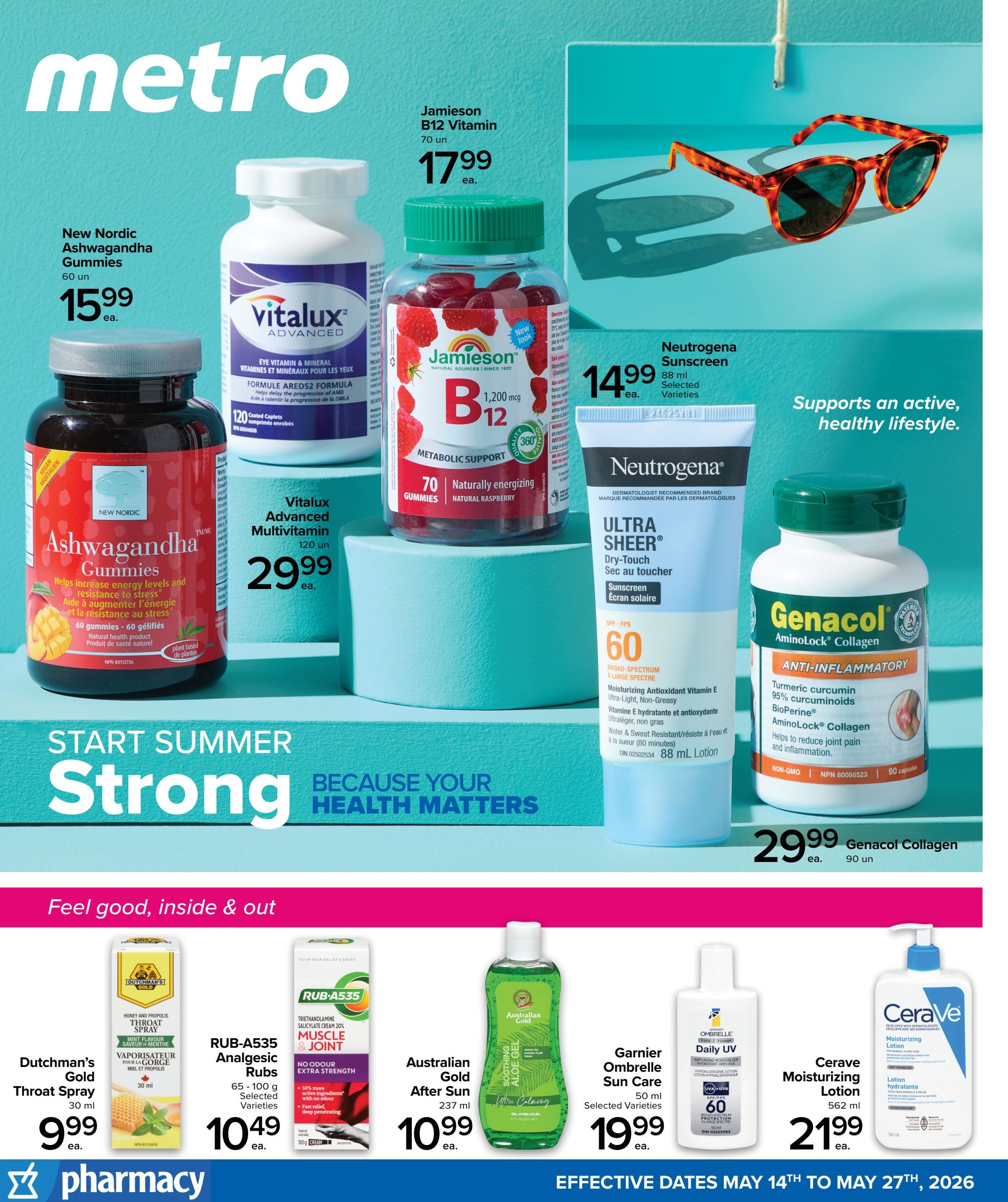 Metro flyer page 1 featuring health and wellness products. Top section highlights New Nordic Ashwagandha Gummies for $15.99, Vitalux Advanced Multivitamin for $29.99, and Jamieson B12 Vitamin for $17.99. Also featured is Neutrogena Sunscreen SPF 60 for $14.99 and Genacol Collagen Anti-Inflammatory with Turmeric Curcumin for $29.99. A large banner reads 'Start Summer Strong Because Your Health Matters'. The bottom section, under 'Feel good, inside & out', includes Dutchman's Gold Throat Spray for $9.99, RUB-A535 Analgesic Rubs for $10.49, Australian Gold After Sun Aloe Gel for $10.99, Garnier Ombrelle Sun Care for $19.99, and Cerave Moisturizing Lotion for $21.99. The flyer's effective dates are May 14th to May 27th, 2026.
