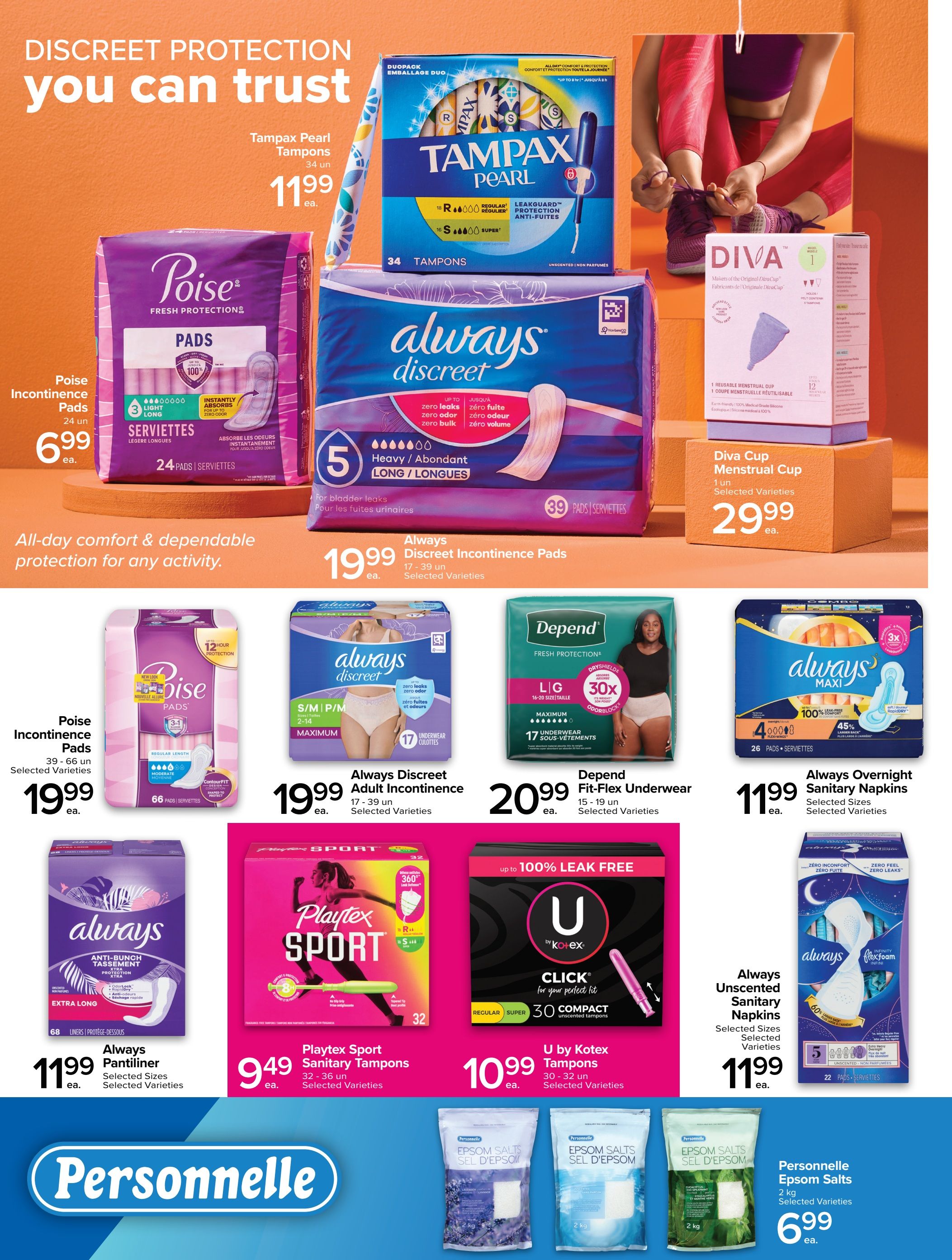 Metro Ontario flyer page 6 features discreet protection products. Tampax Pearl Tampons (34 count) are $11.99. Poise Incontinence Pads (24 count) are $6.99. Always Discreet Incontinence products (17-39 un, selected varieties) are $19.99. Always Discreet Maximum Absorbency Underwear (17 count) are $19.99. Depend Fit-Flex Underwear (15-19 un, selected varieties) are $20.99. Always Overnight Sanitary Napkins (26 count, selected varieties) are $11.99. Always Pantiliner (68 count, selected varieties) are $11.99. Playtex Sport Sanitary Tampons (32-36 un, selected varieties) are $9.49. U by Kotex Tampons (30-32 un, selected varieties) are $10.99. Always Unscented Sanitary Napkins (22 count, selected varieties) are $11.99. Personnelle Epsom Salts (2 kg, selected varieties) are $6.99. The page highlights all-day comfort and dependable protection.