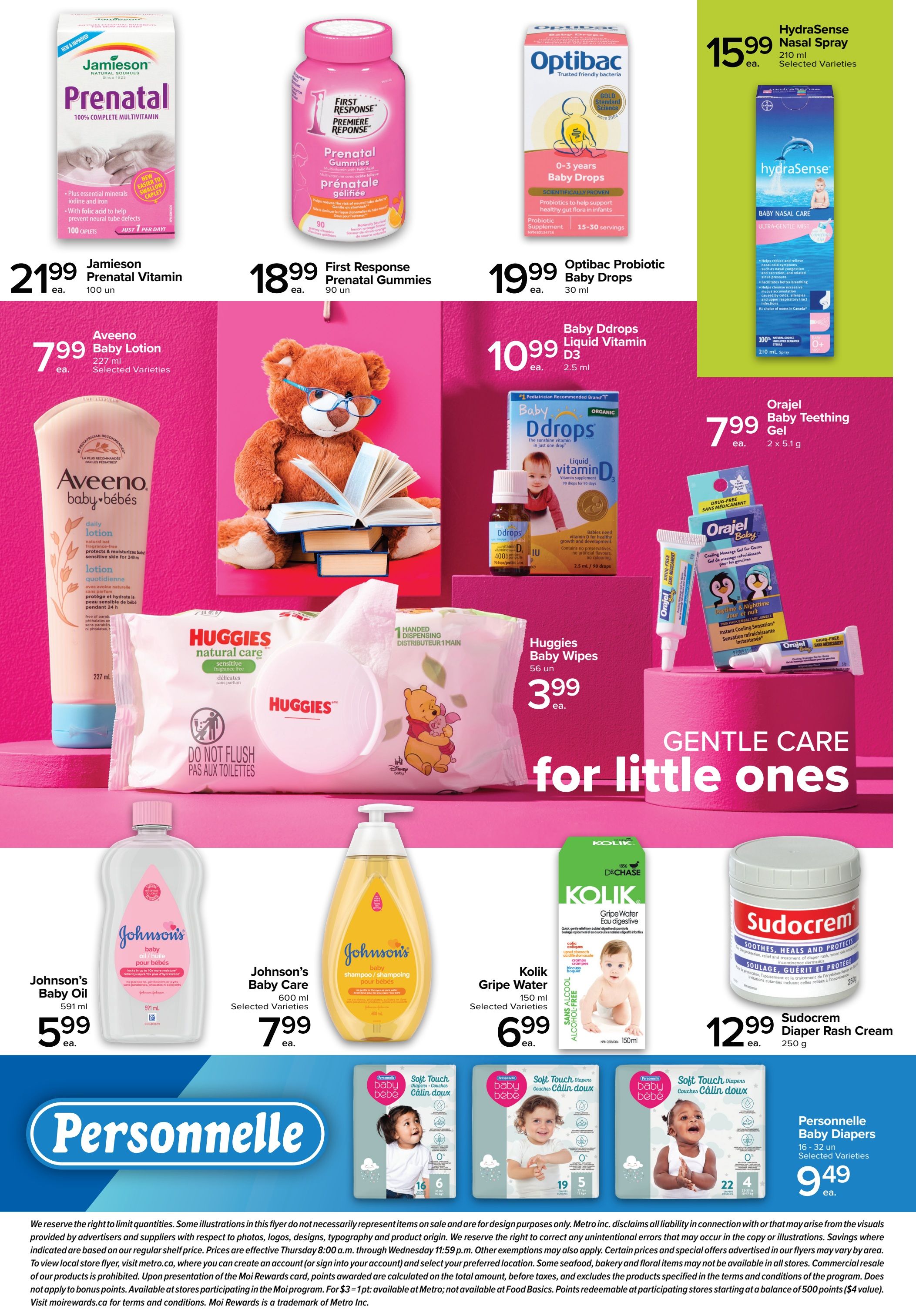 Metro Ontario flyer page 7 features a 'Gentle Care for Little Ones' section. Top row includes Jamieson Prenatal Vitamin for $21.99, First Response Prenatal Gummies for $18.99, Optibac Probiotic Baby Drops for $19.99, and Hydrasense Nasal Spray for $15.99. Middle row showcases Aveeno Baby Lotion (selected varieties) for $7.99, Huggies Baby Wipes (56 count) for $3.99, Baby Ddrops Liquid Vitamin D3 for $10.99, and Orajel Baby Teething Gel for $7.99. Bottom row features Johnson's Baby Oil (591 ml) for $5.99, Johnson's Baby Care (600 ml, selected varieties) for $7.99, Kolik Gripe Water (150 ml, selected varieties) for $6.99, and Sudocrem Diaper Rash Cream (250 g) for $12.99. The bottom of the page highlights Personnelle Baby Diapers (selected varieties) for $9.49.