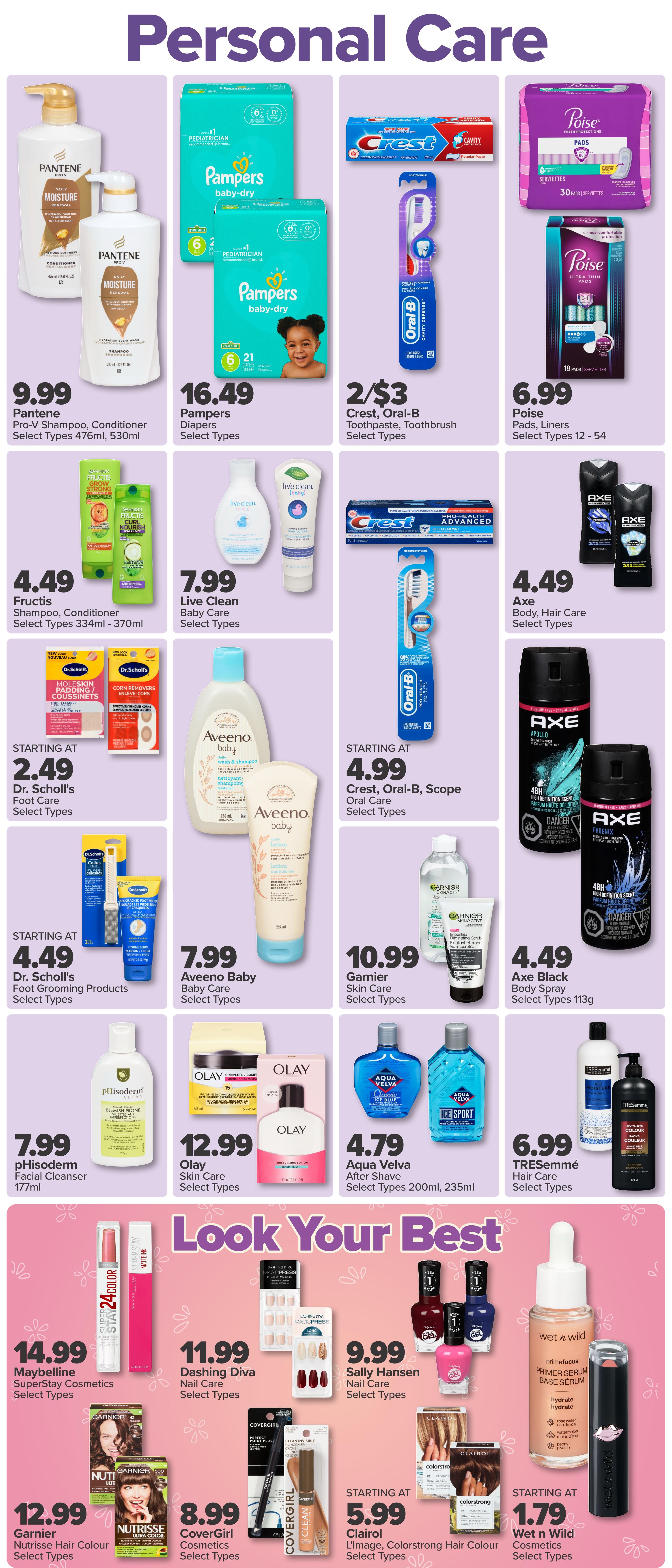 PharmaChoice Personal Care flyer page 6 featuring a variety of health and beauty products. Deals include Pantene Pro-V Shampoo and Conditioner for $9.99, Pampers Diapers for $16.49, and Crest/Oral-B Toothpaste and Toothbrush 2 for $3. Also featured are Fructis Shampoo and Conditioner for $4.49, Live Clean Baby Care for $7.99, and Poise Pads and Liners for $6.99. Dr. Scholl's Foot Care products start at $2.49, Aveeno Baby Care is $7.99, and Crest/Oral-B Scope Oral Care starts at $4.99. Other items include pHisoDerm Facial Cleanser for $7.99, Olay Skin Care for $12.99, Aqua Velva After Shave for $4.79, Garnier Skin Care for $10.99, Axe Body Spray for $4.49, and TRESemmé Hair Care for $6.99. The 'Look Your Best' section highlights Maybelline SuperStay Cosmetics for $14.99, Dashing Diva Nail Care for $11.99, Sally Hansen Nail Care for $9.99, Clairol L'Image/Colorstrong Hair Colour starting at $5.99, Wet n Wild Cosmetics starting at $1.79, Garnier Nutrisse Hair Colour for $12.99, and CoverGirl Cosmetics for $8.99.